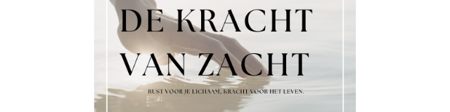 De Kracht van Zacht
