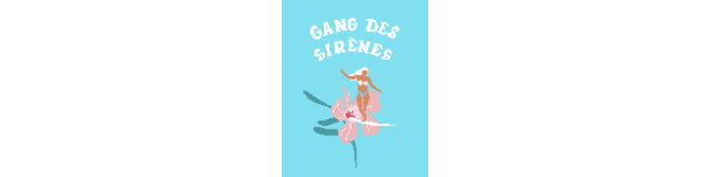Le gang des sirènes