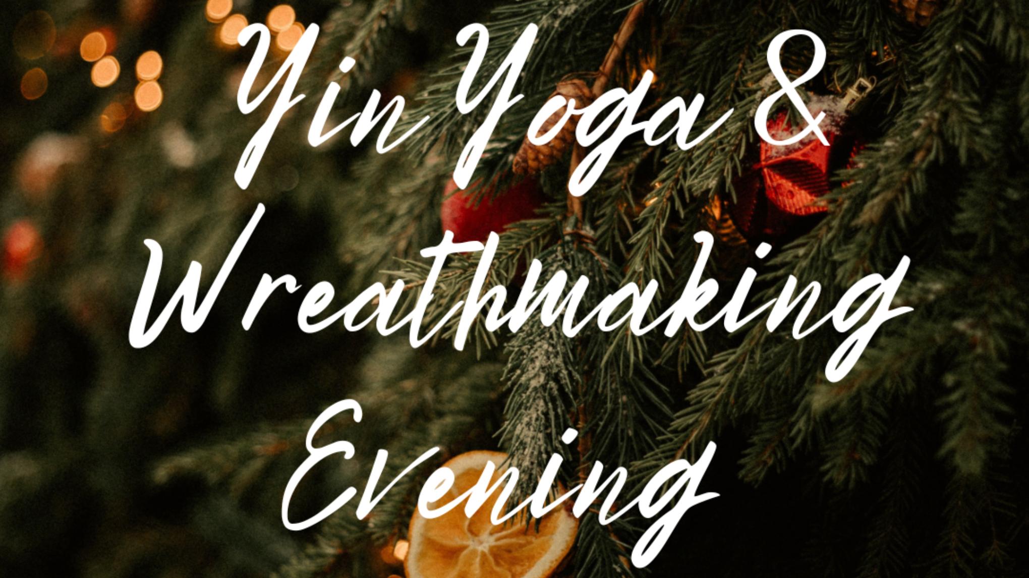 Christmas Yin Yoga & Weathmaking