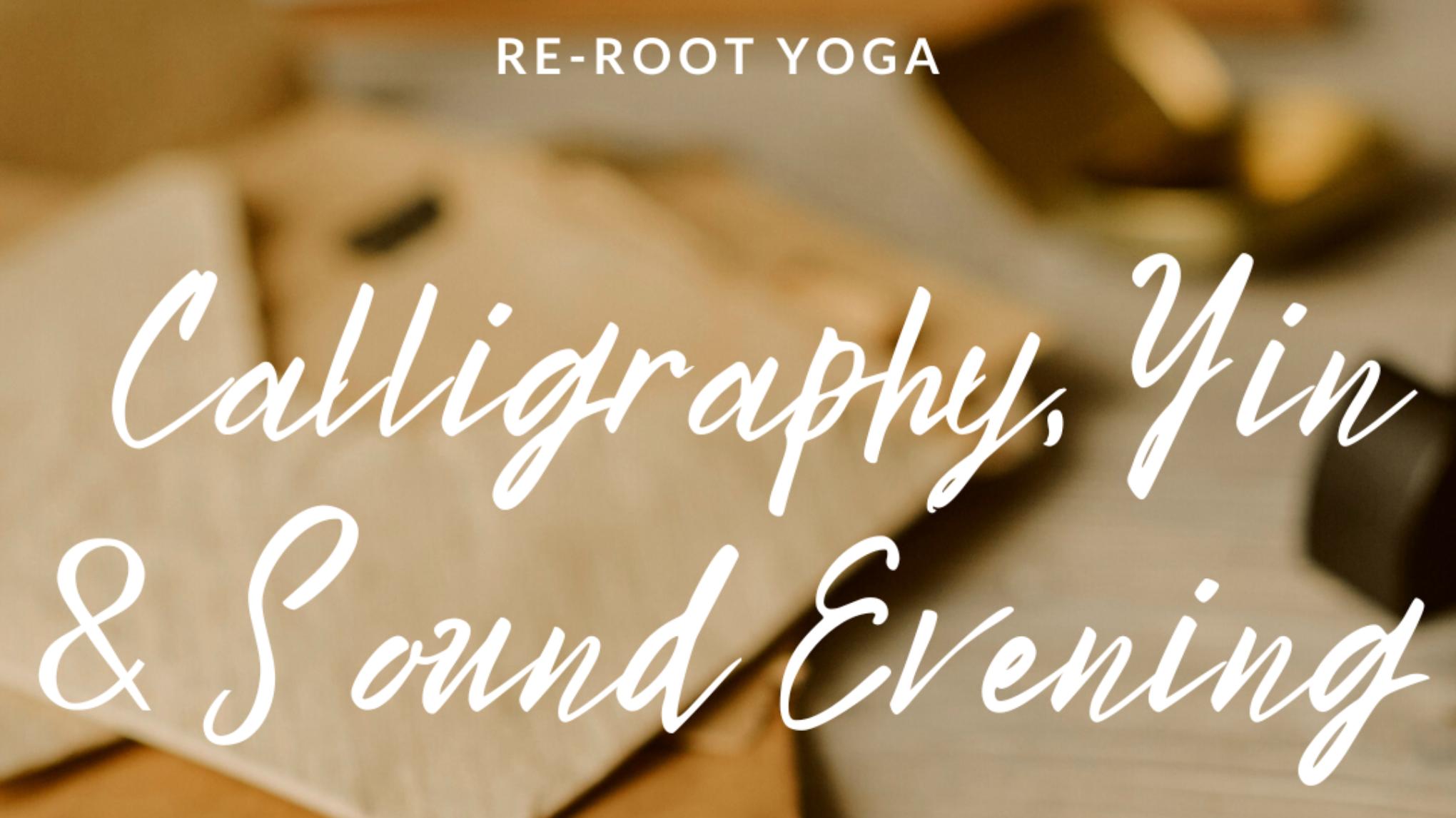 Calligraphy, Yin & Sound Evening