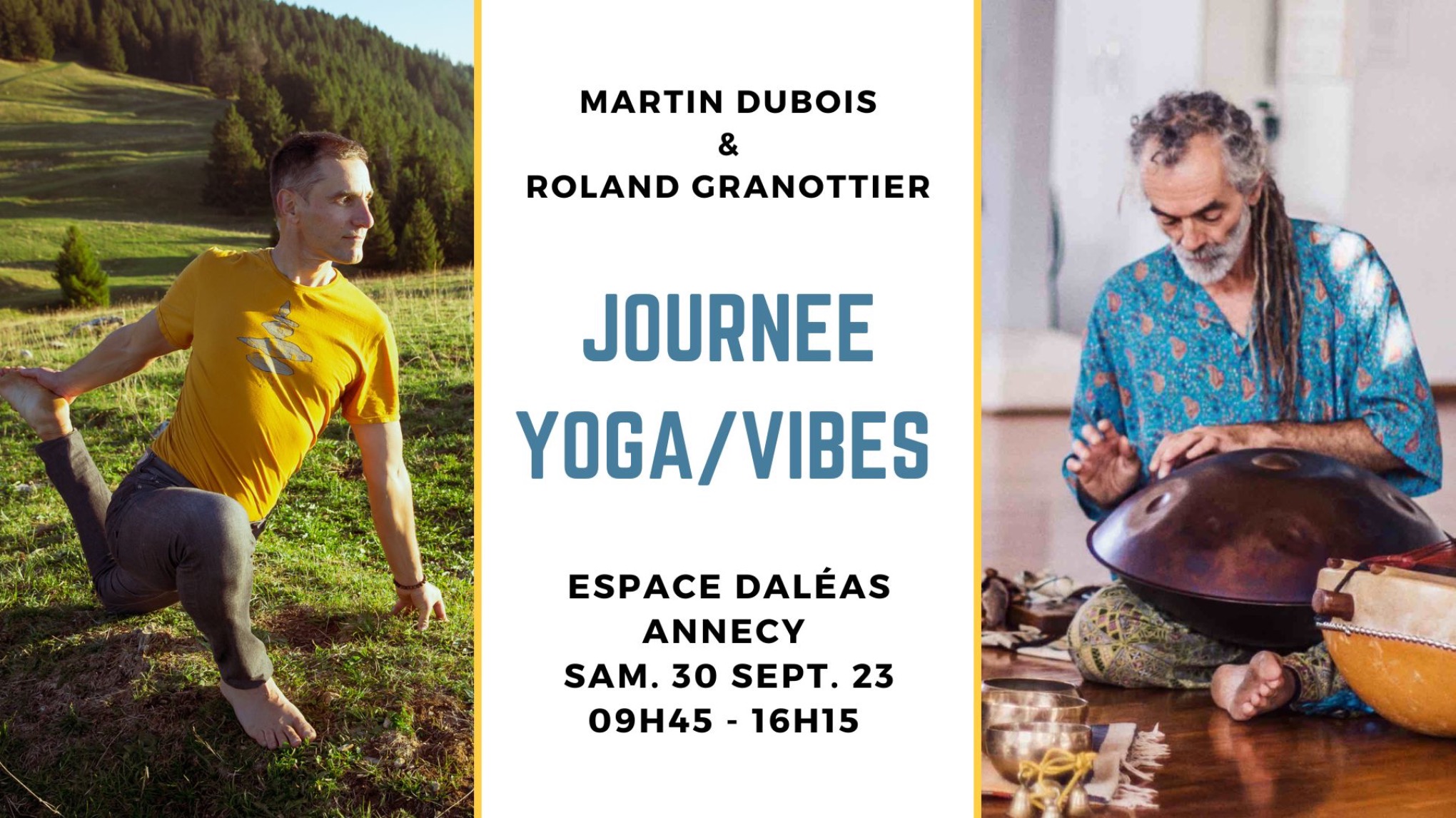 Journée Yoga Vibes (Martin + Roland)