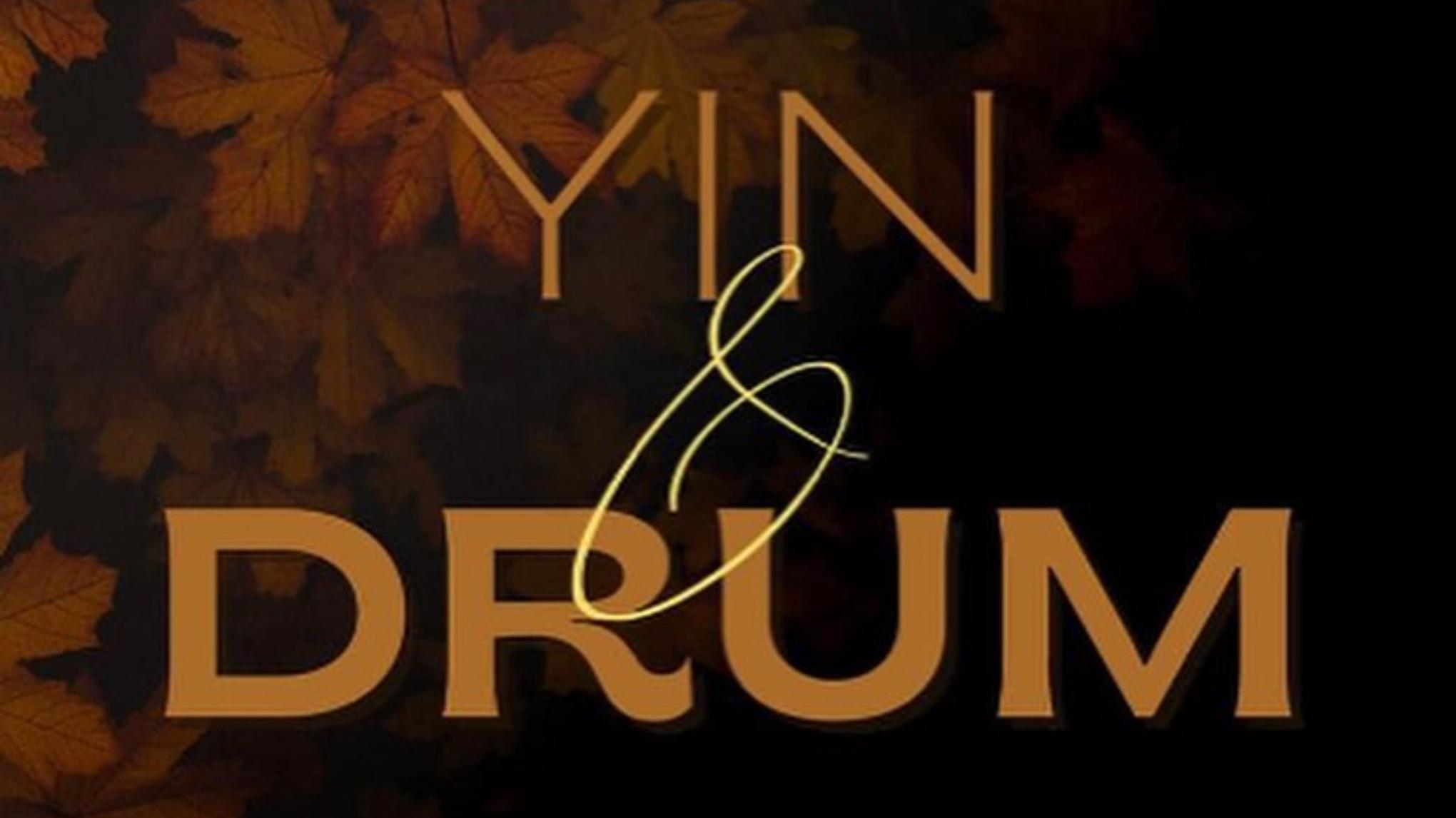 Fall Equinox - Yin & Drum