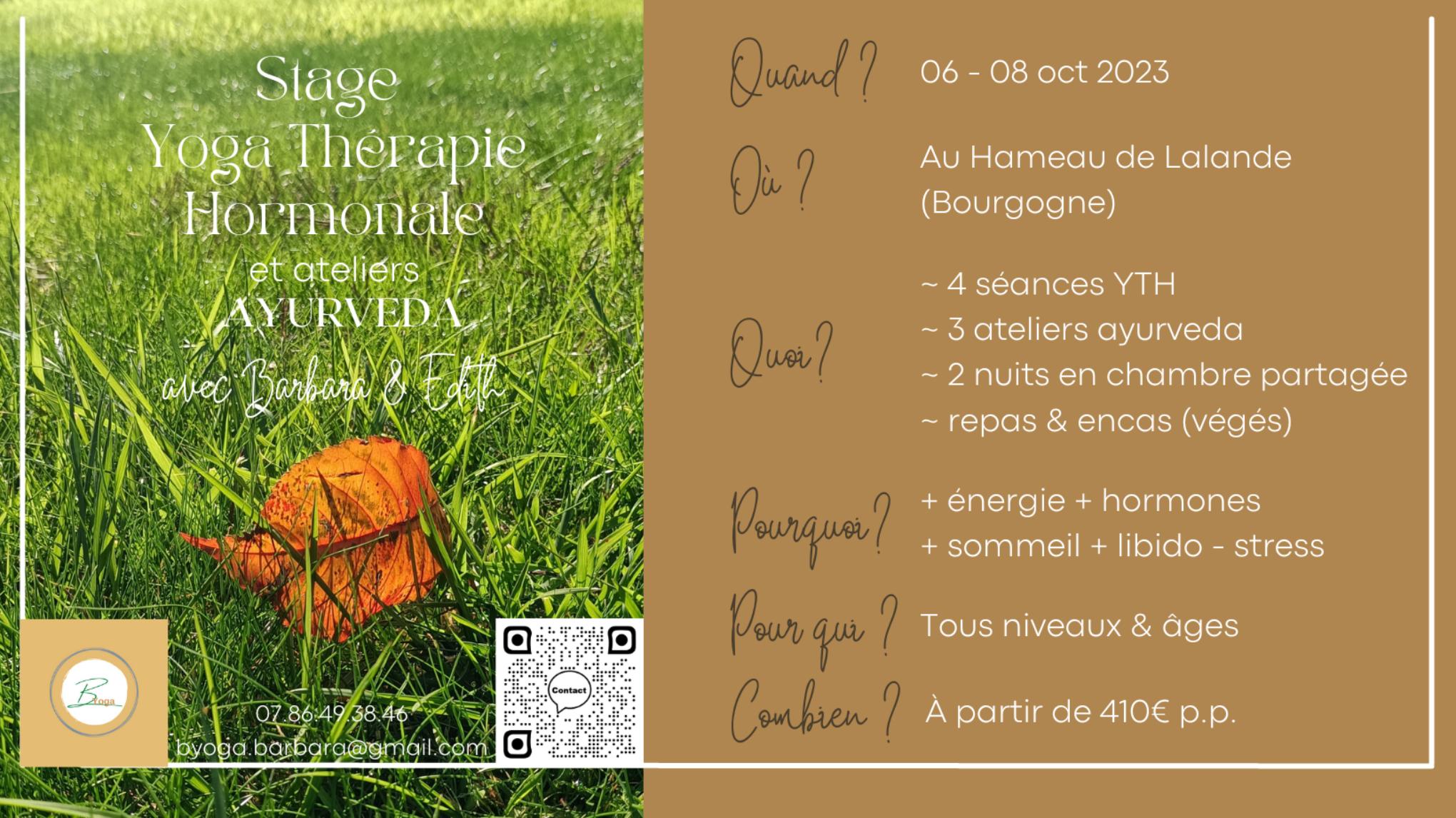 Stage YOGA HORMONAL & atelier Ayurveda 06-08 oct 2023 --> Hameau de Lalande
