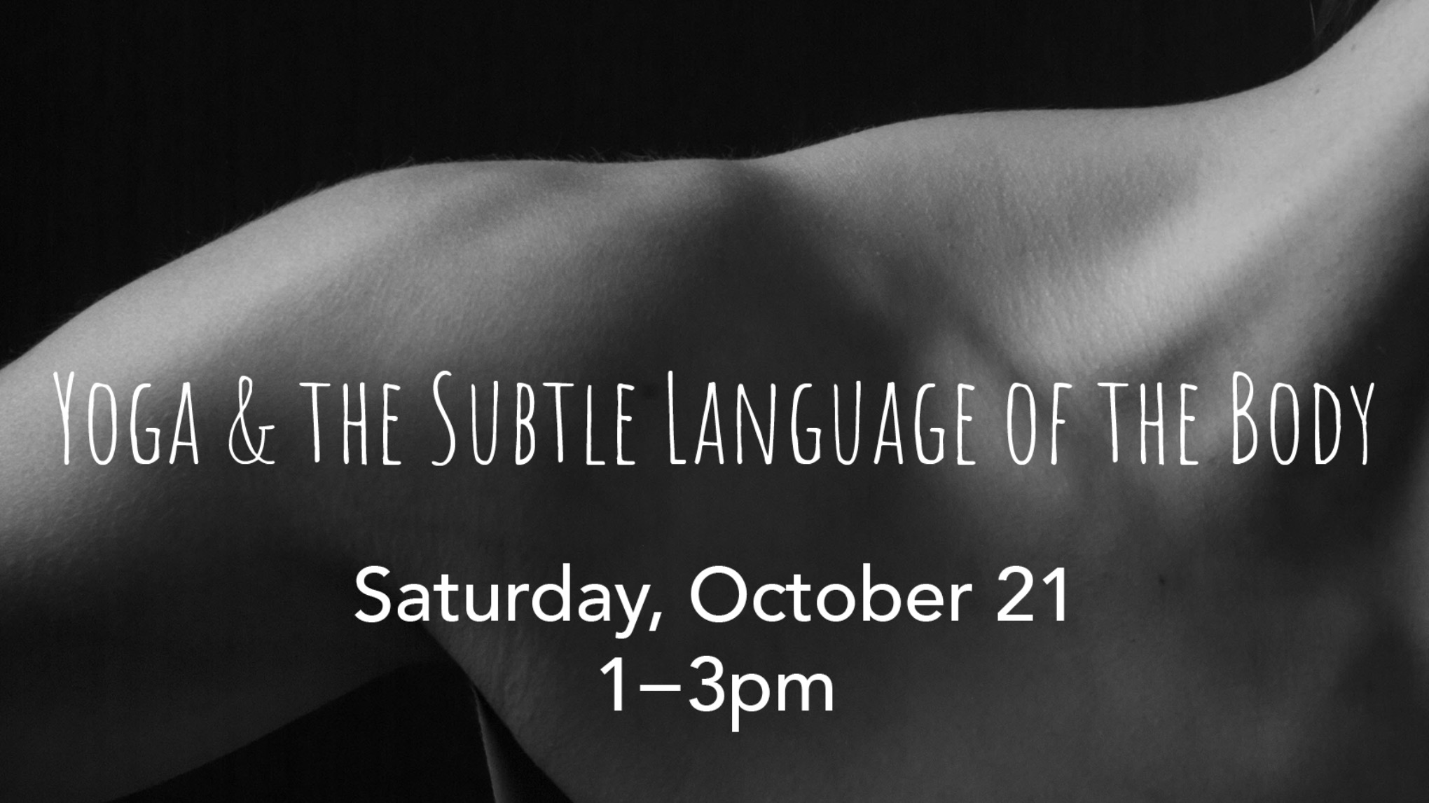 Yoga & the Subtle Language of the Body
