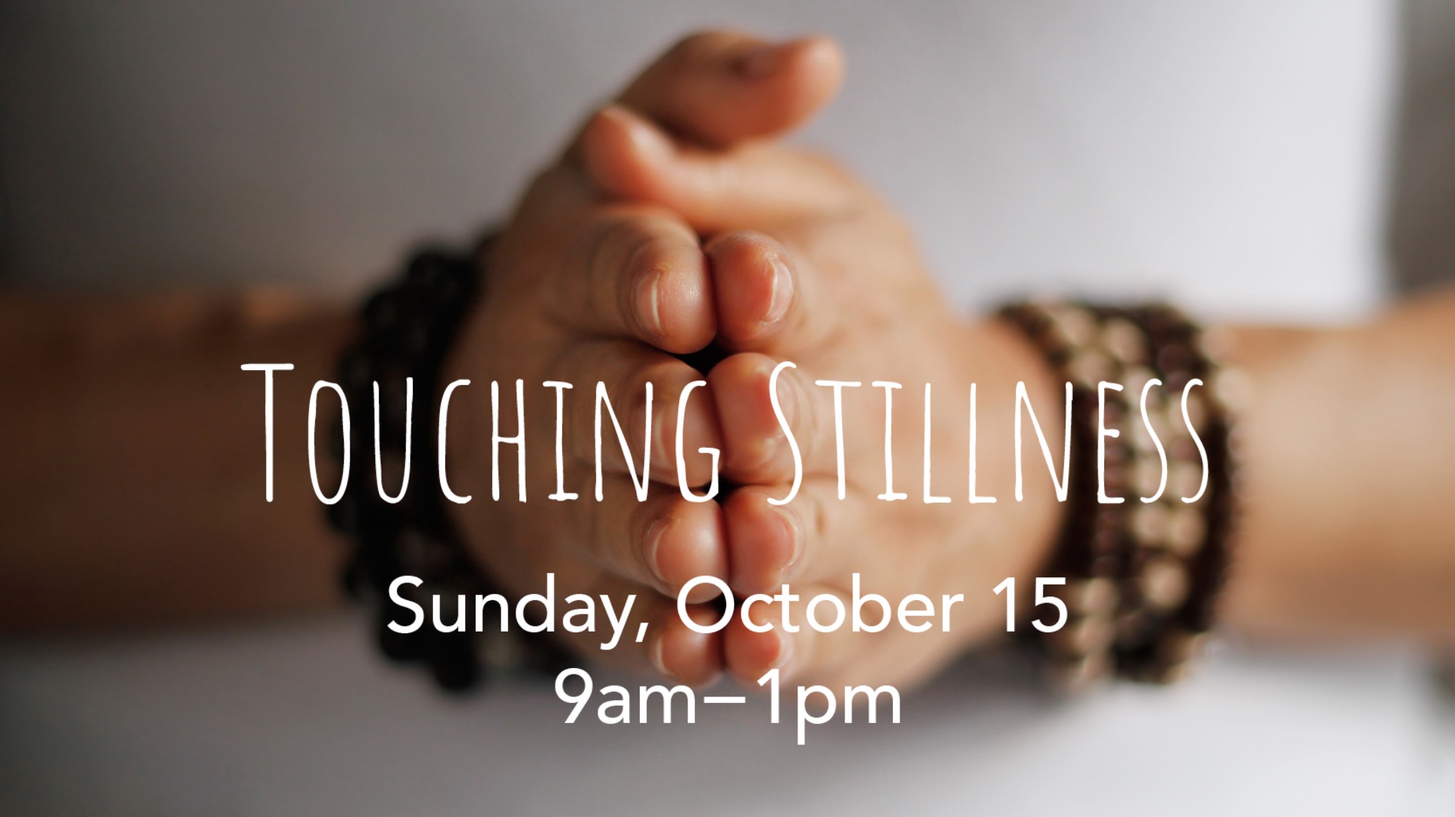 Touching Stillness: Half-Day Meditation Retreat
