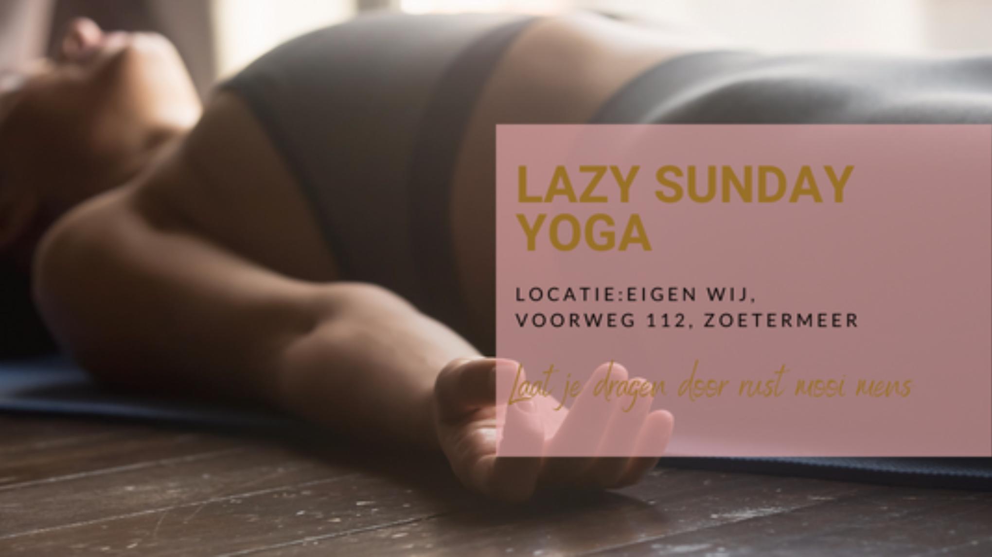 Lazy Sunday Yoga: Laat je dragen door rust mooi mens