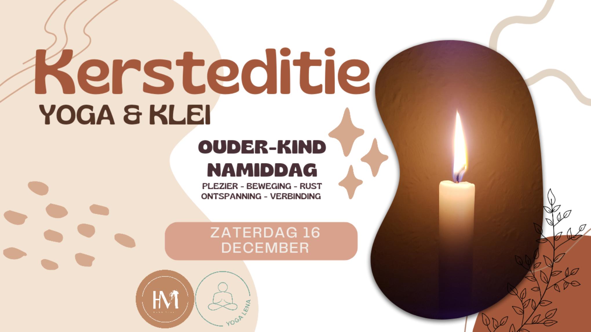 Yoga & klei: Kersteditie