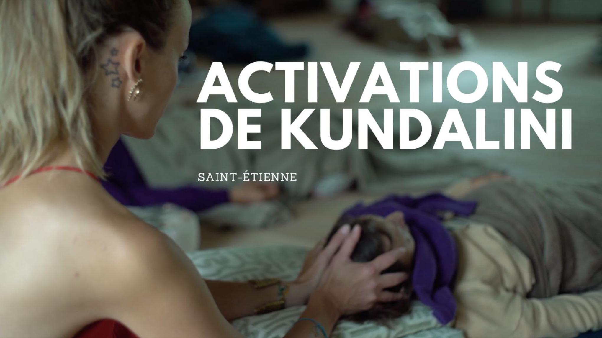 ACTIVATIONS DE KUNDALNI par Emilie
