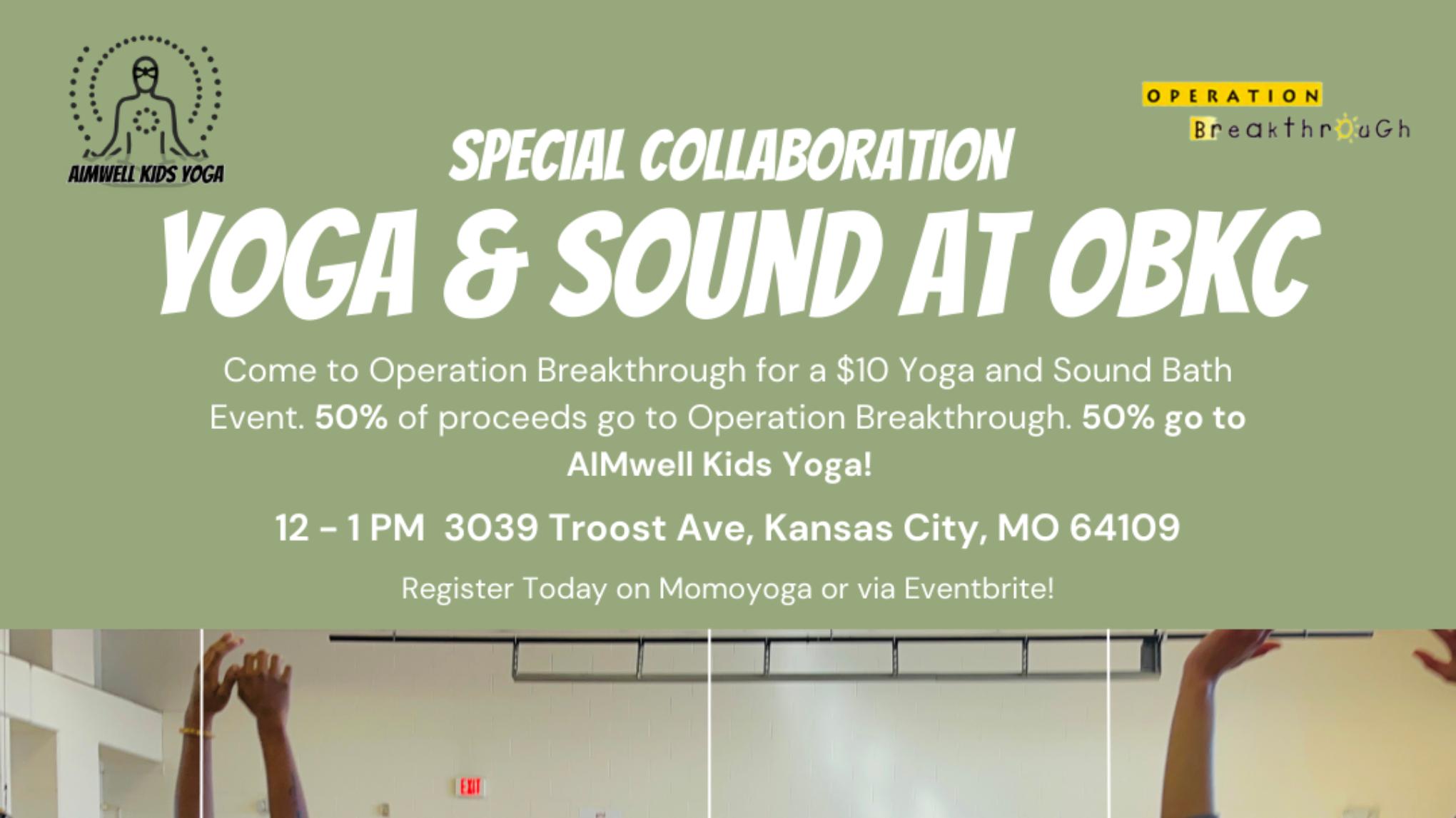 Beginners Yoga and Sound at Operation Breakthrough