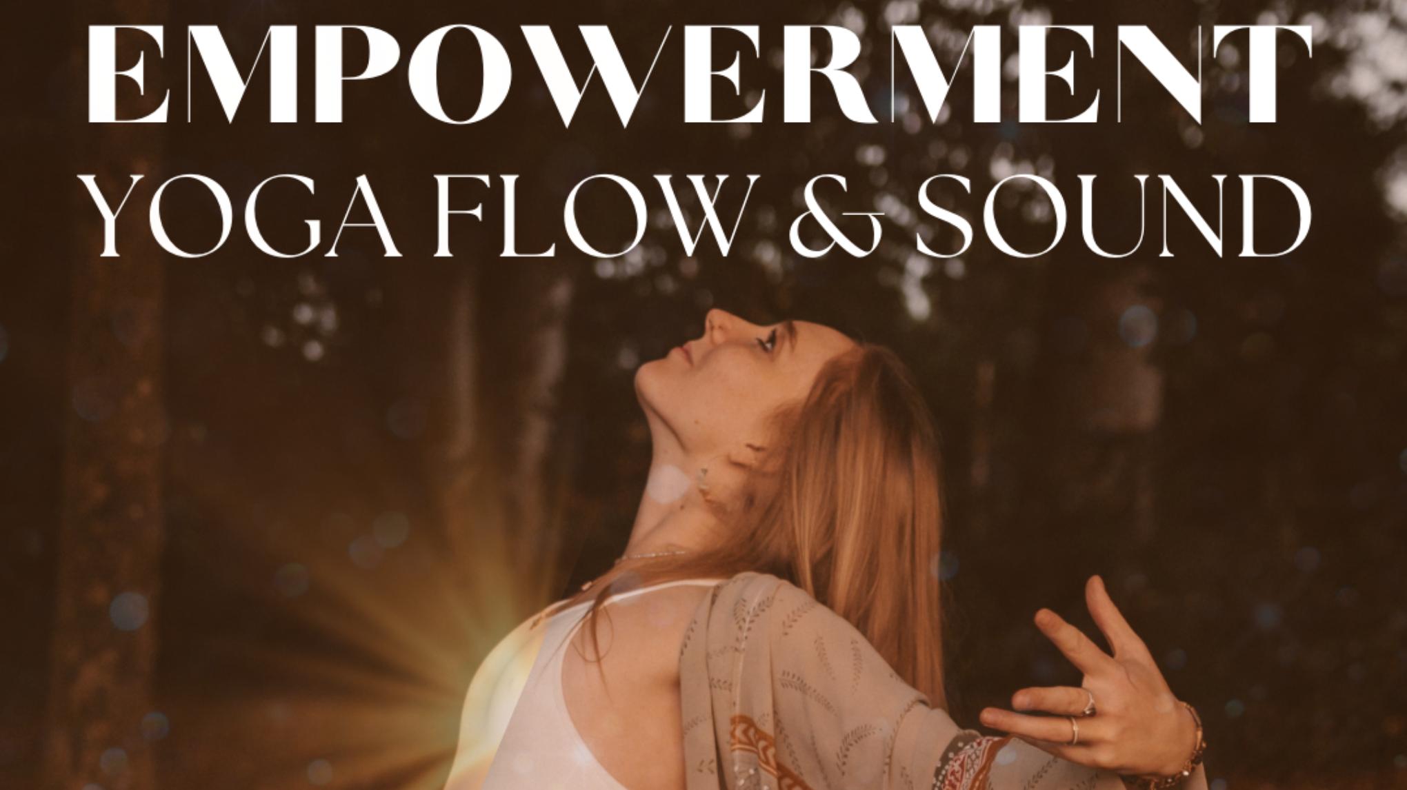 Empowerment Yoga Flow + Sound