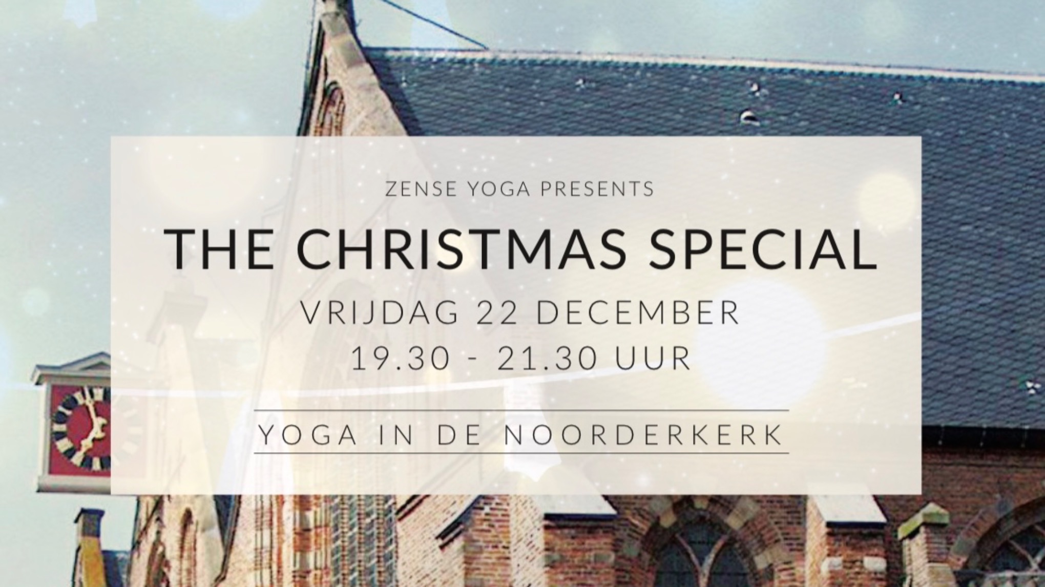 The Christmas Special: Yoga in de Noorderkerk