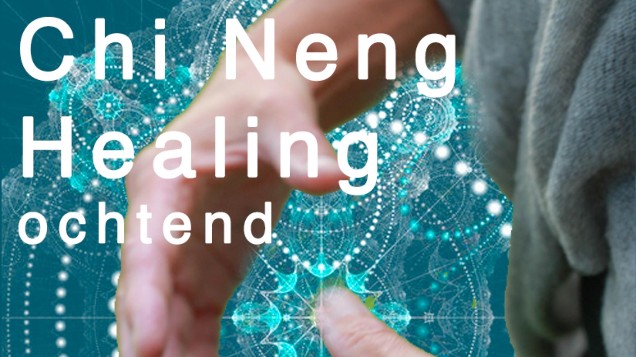 Chi Neng Healing - ochtend