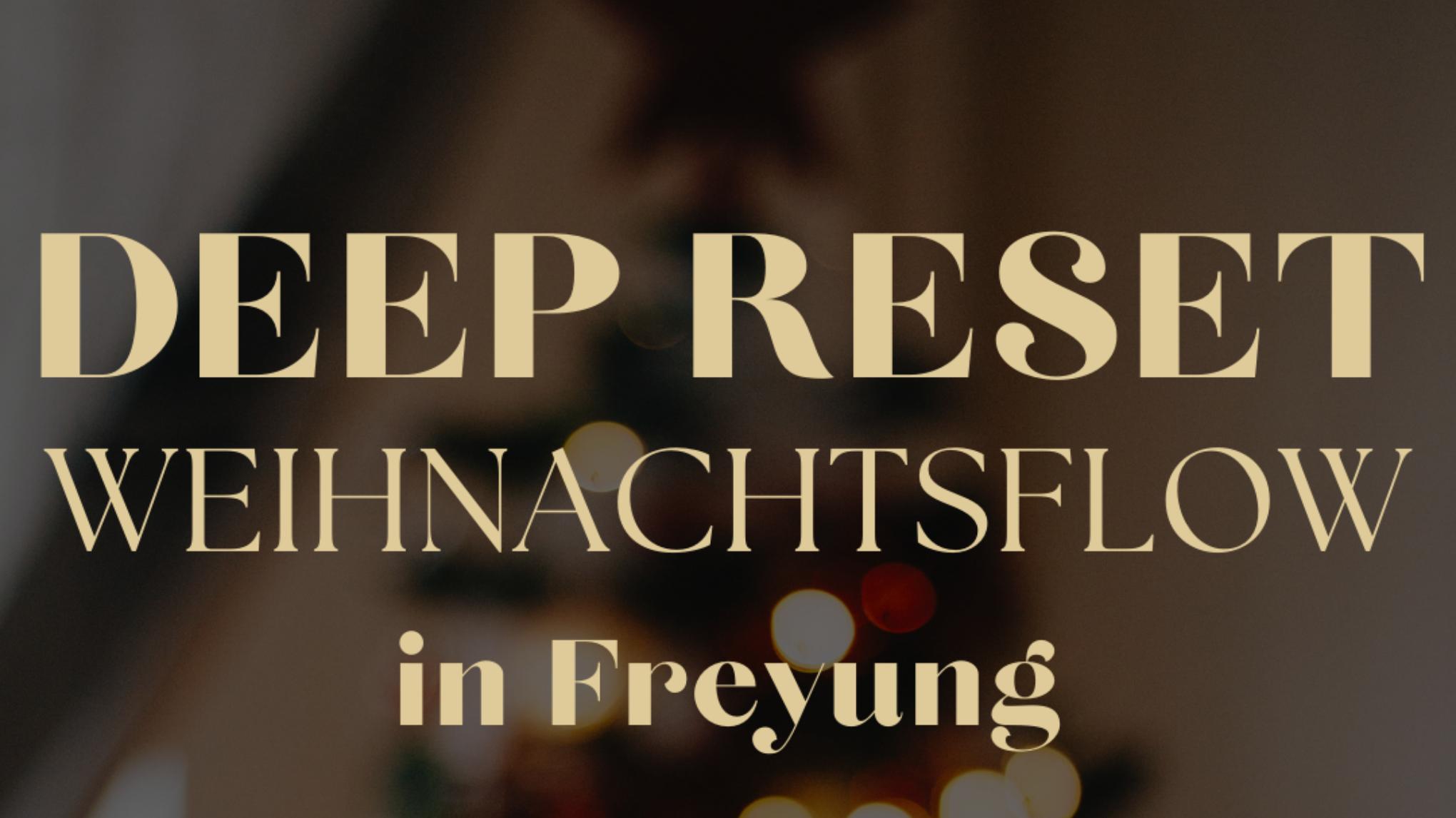 Deep Reset - Yogaflow & Sound (Freyung)