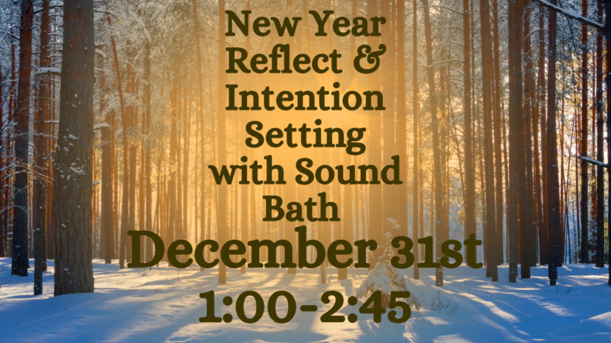 Reflect and Intention Setting Workshop with Sound Bath