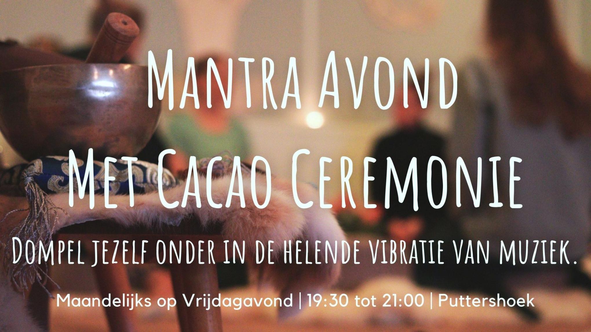 Mantra Avond met Cacao Ceremonie