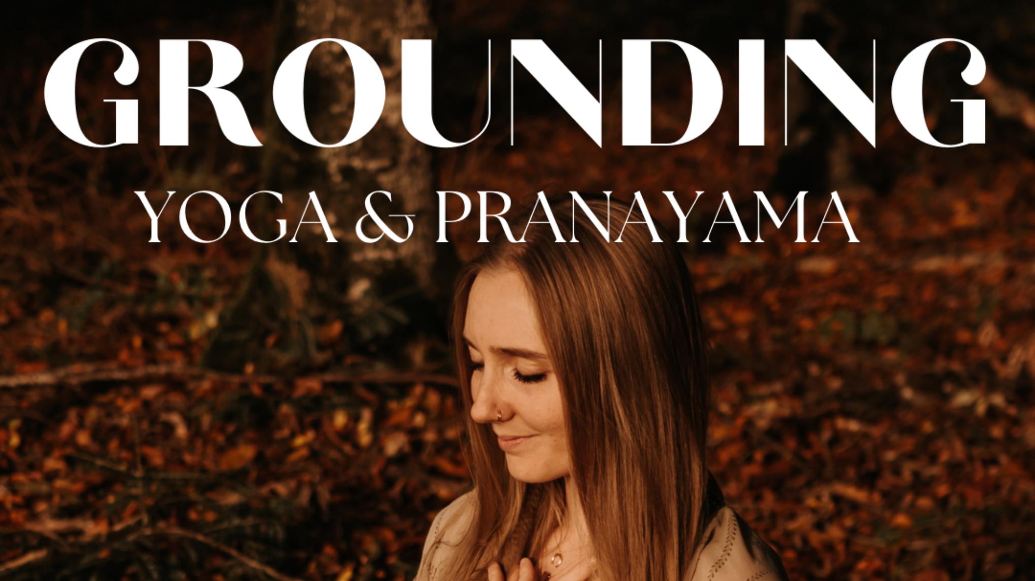 Grounding - Yoga & Meditation