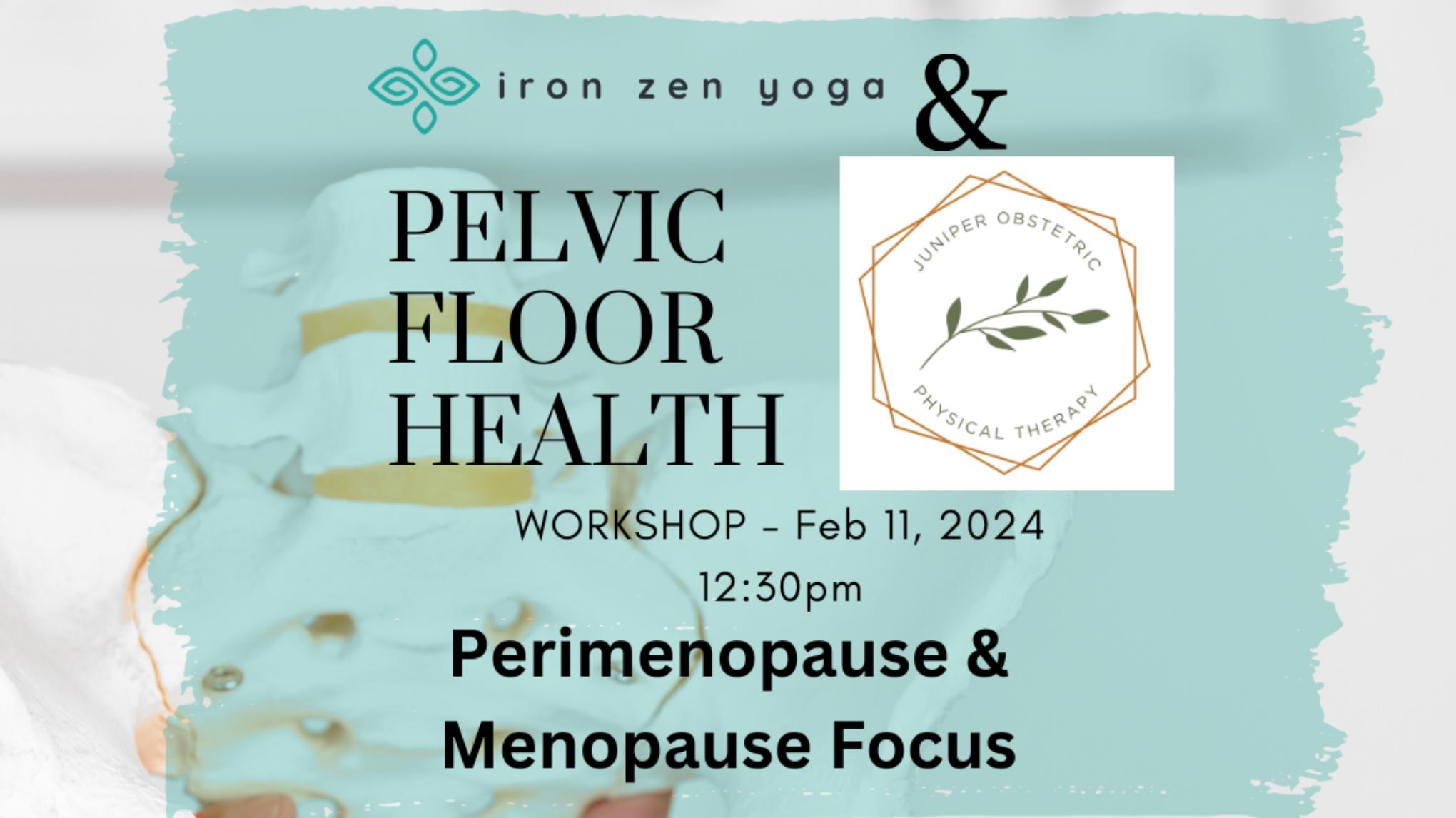 Pelvic Floor Health During Perimenopause & Menopause