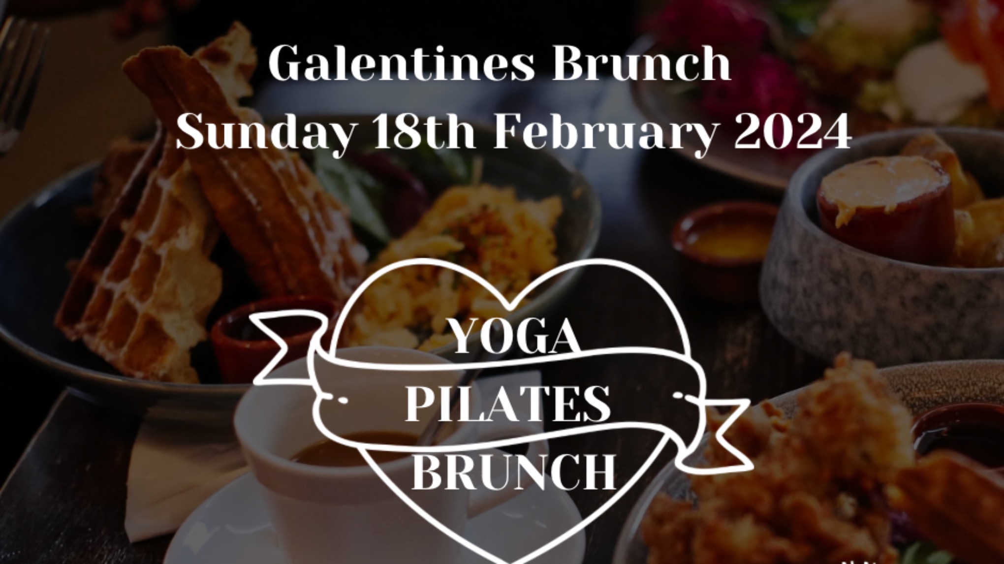 GALENTINES BRUNCH