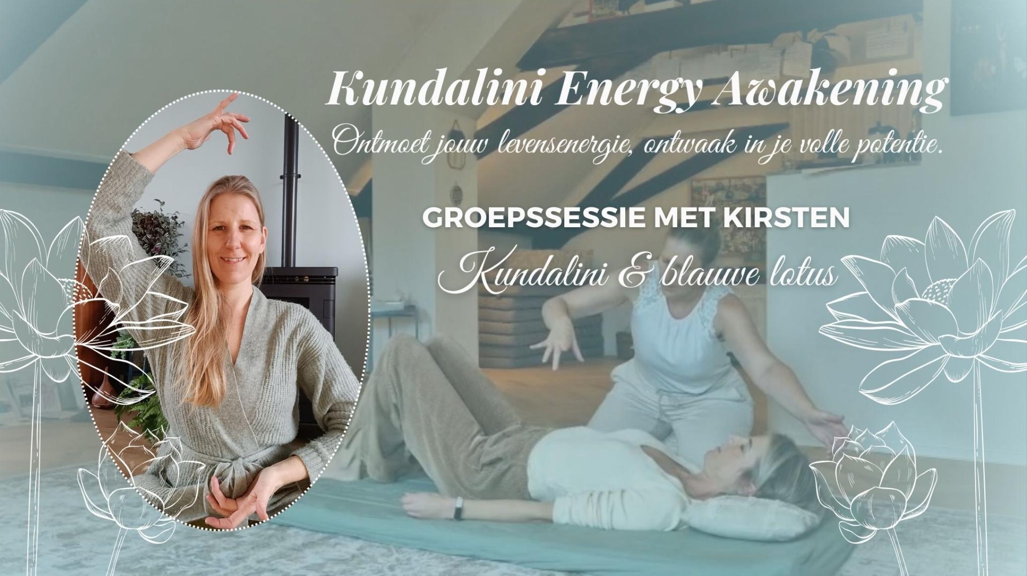 Kundalini NRGY Awakening & Blauwe Lotus