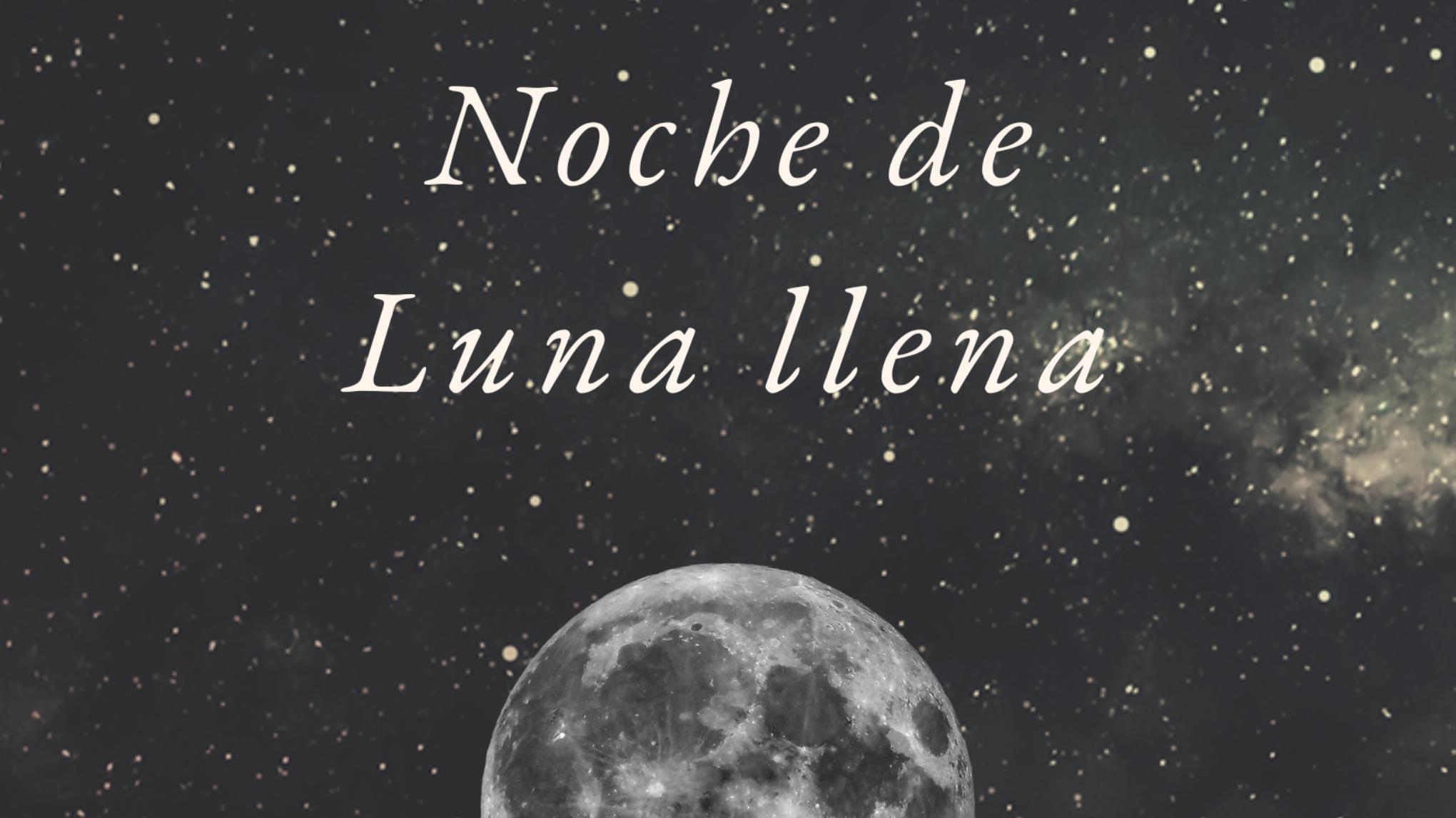 Noche de Luna Llena