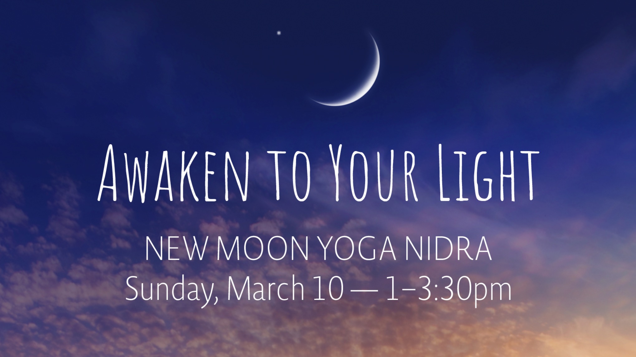 Awaken to Your Light | Mar 10