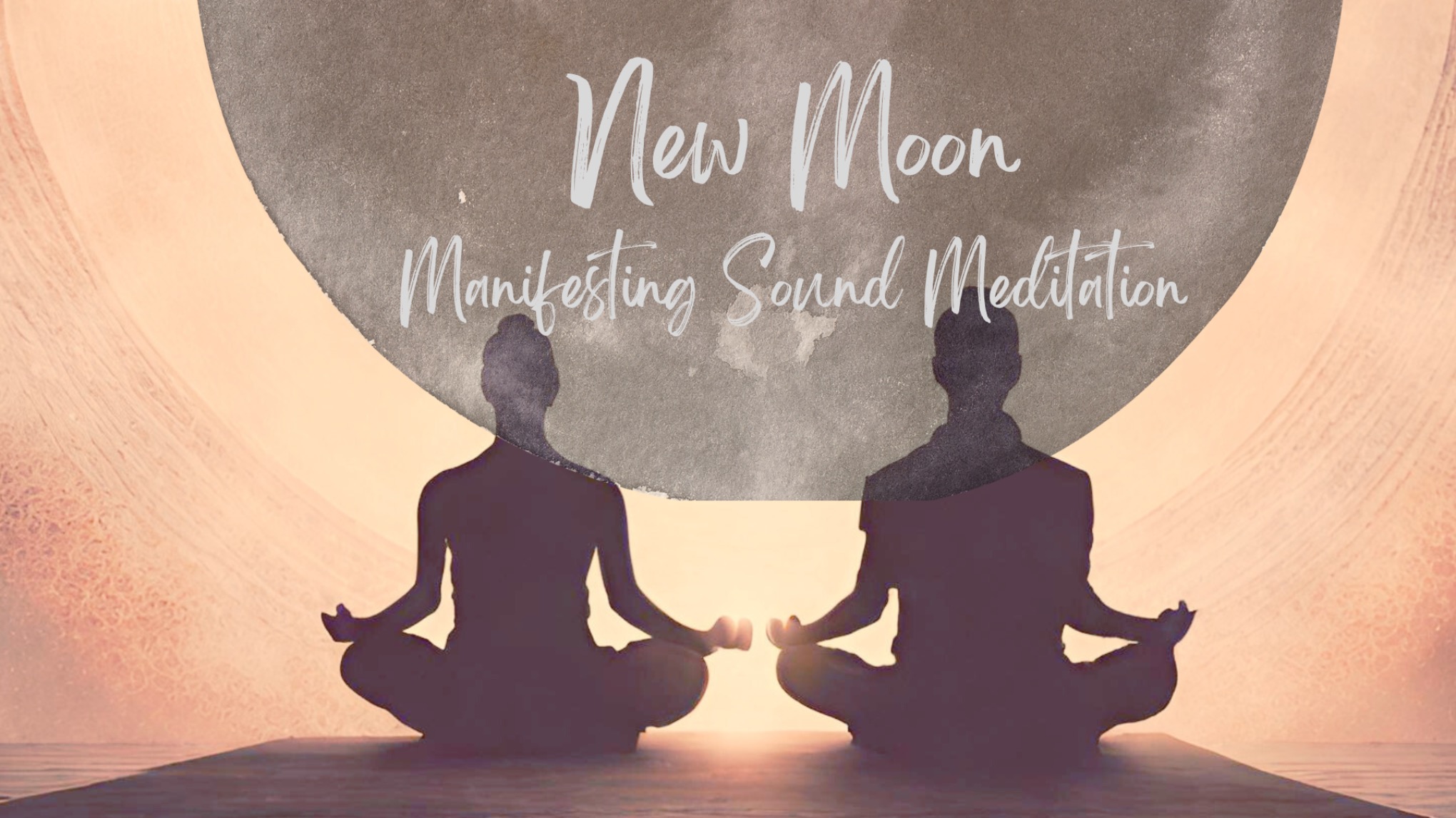 New Moon Manifesting Sound Meditation