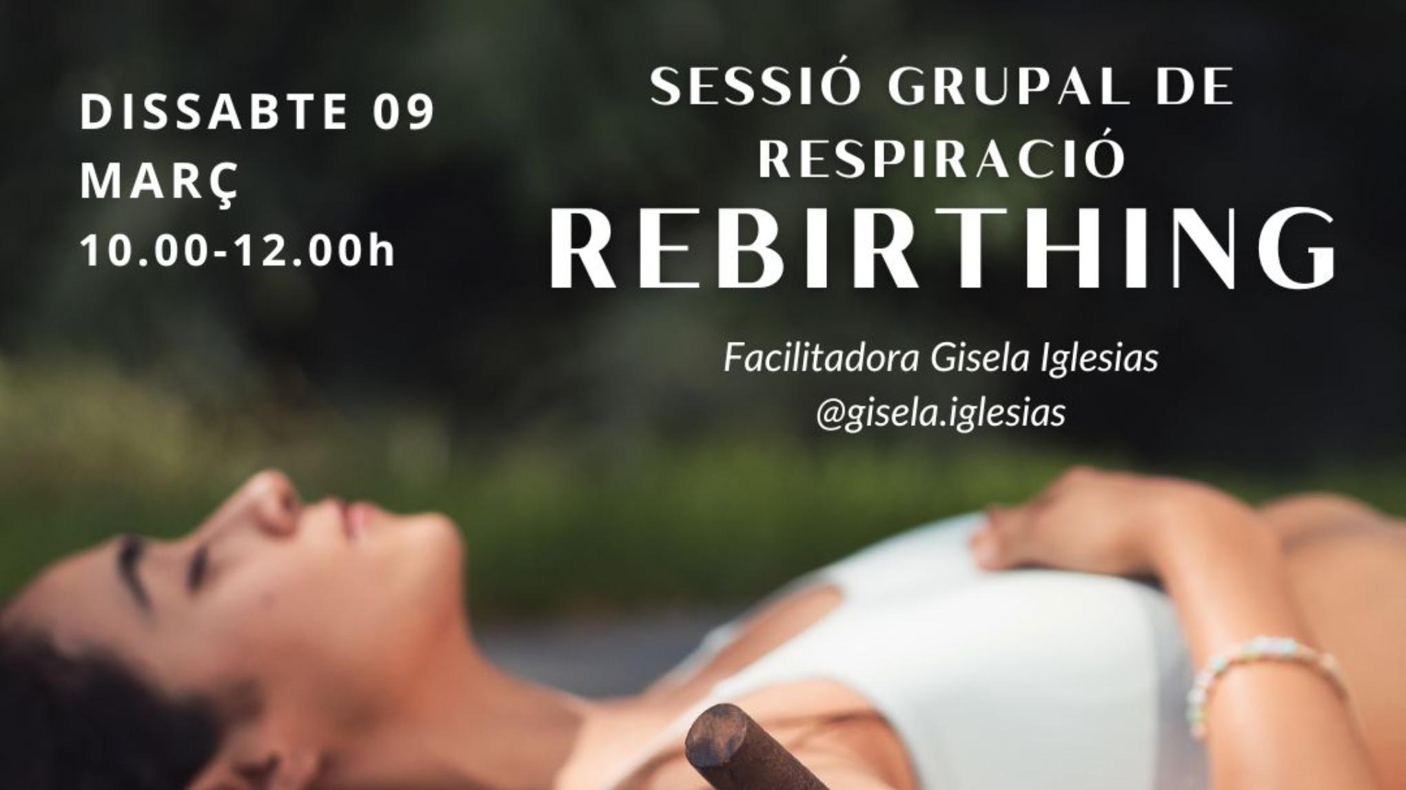 SESSIÓ GRUPAL DE RESPIRACIÓ REBIRTHING
