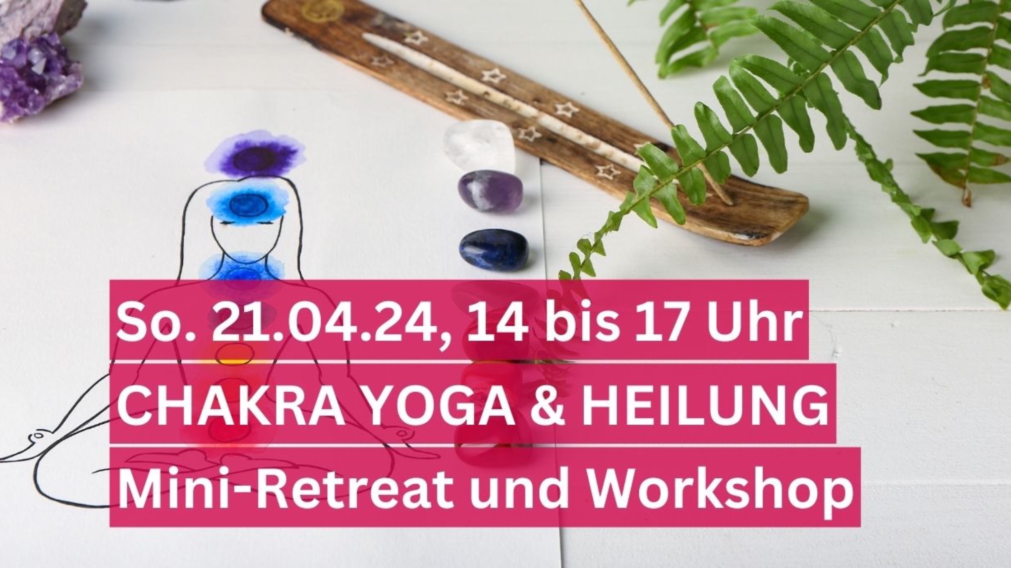 Chakra Yoga & Heilung - Retreat / Workshop