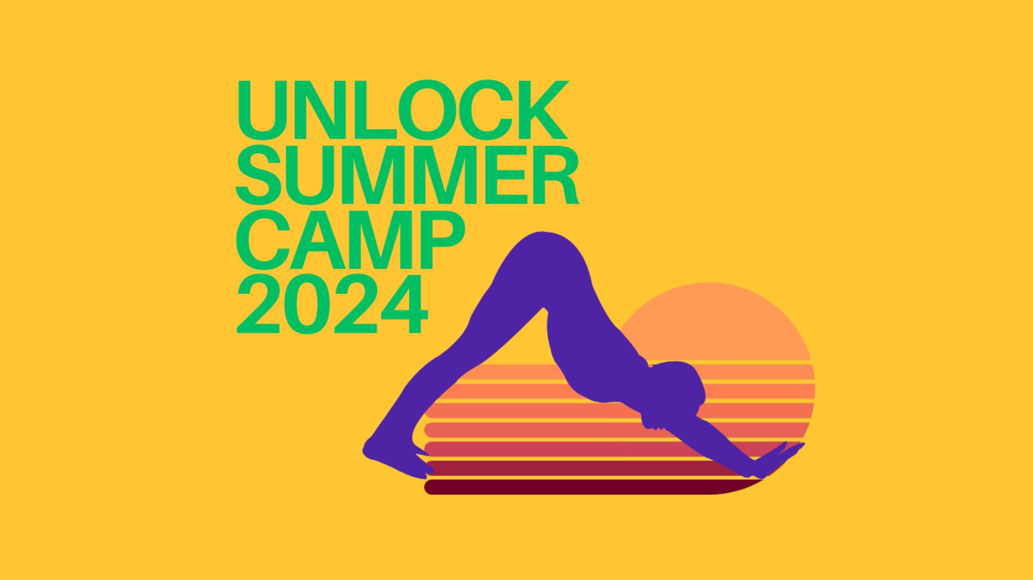 UNLOCK SUMMER CAMP #2