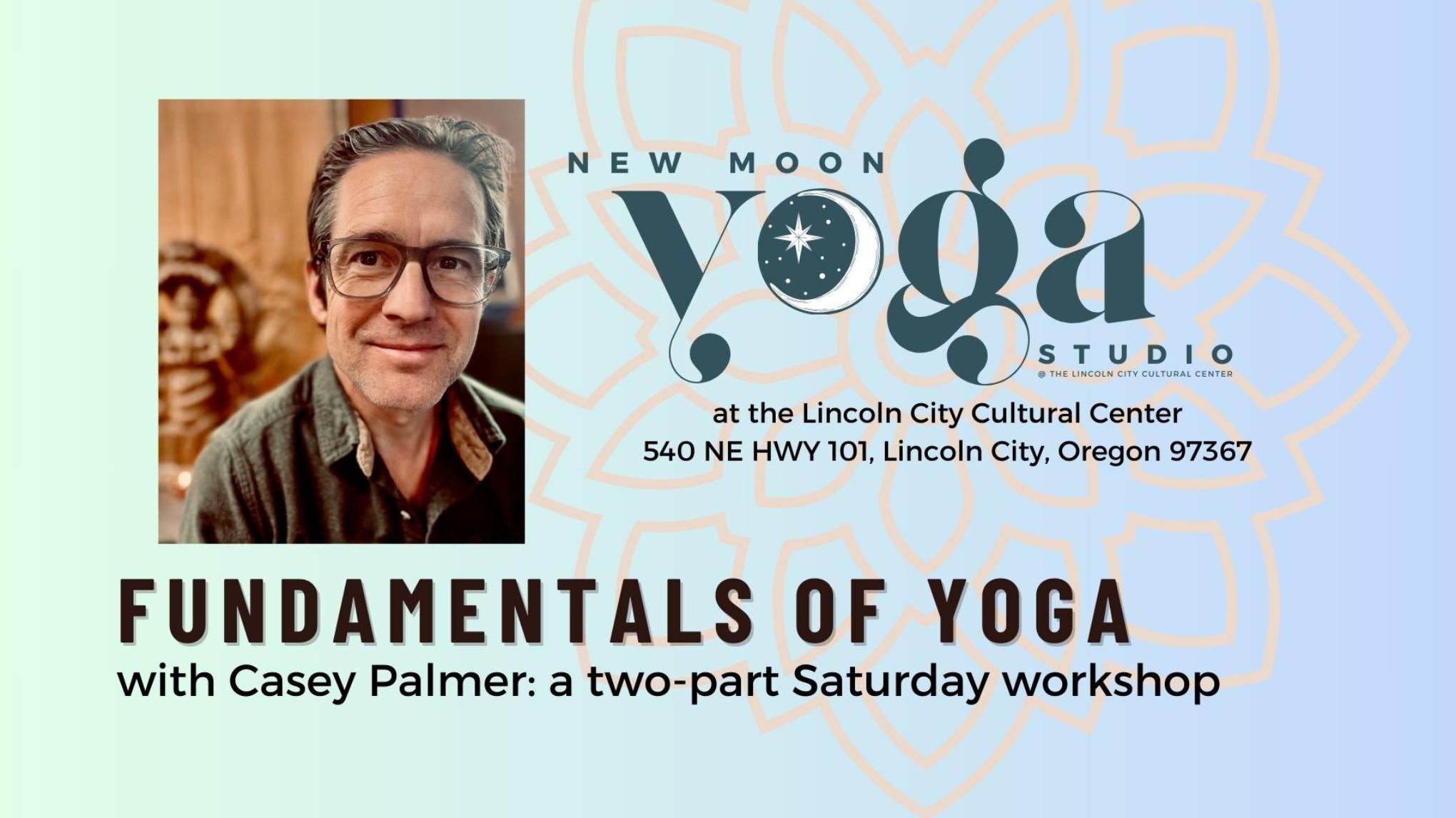 Foundations of Yoga with Casey Palmer