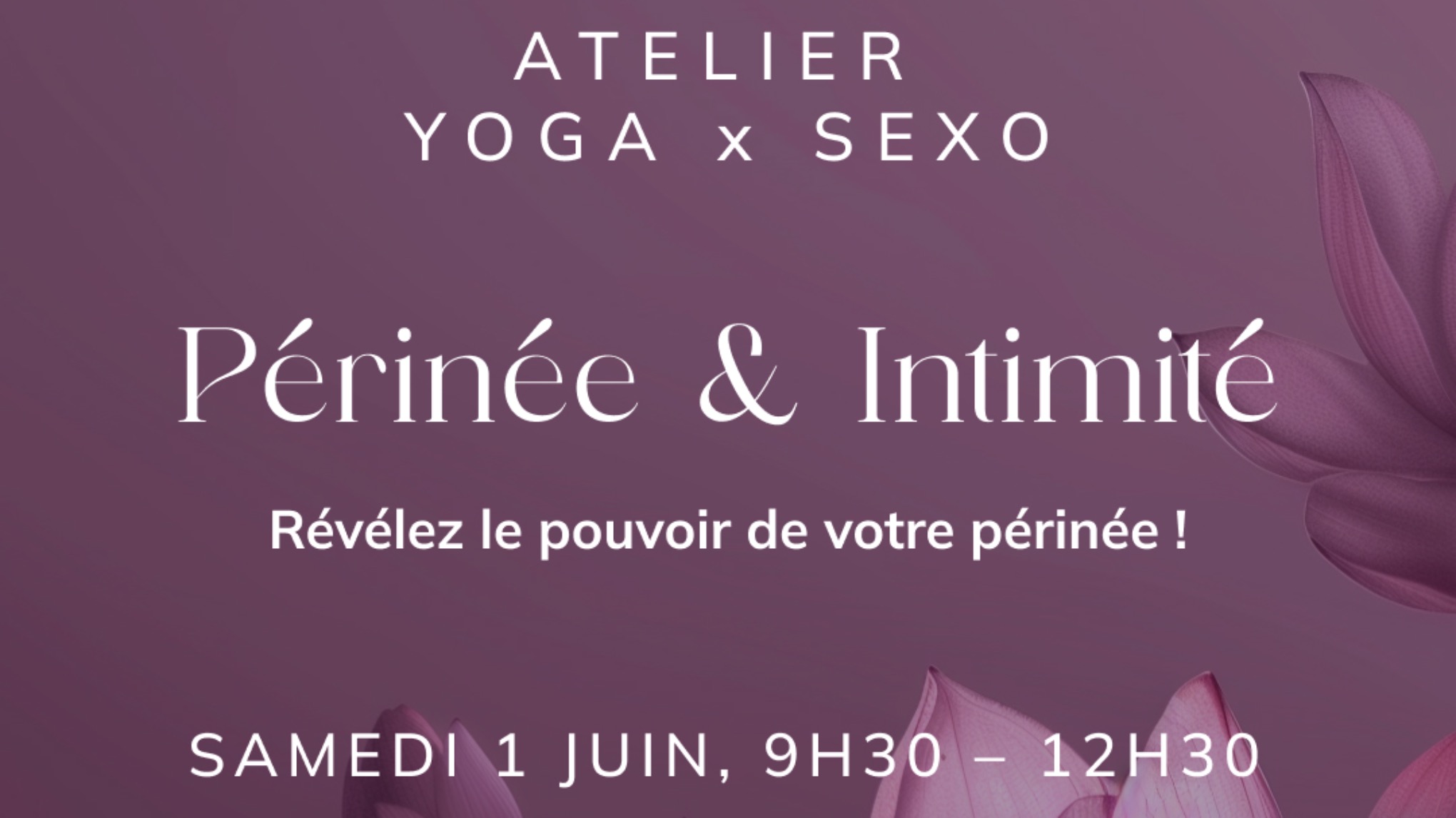 EVENEMENT : ATELIER YOGA SEXO Périnée & Intimité