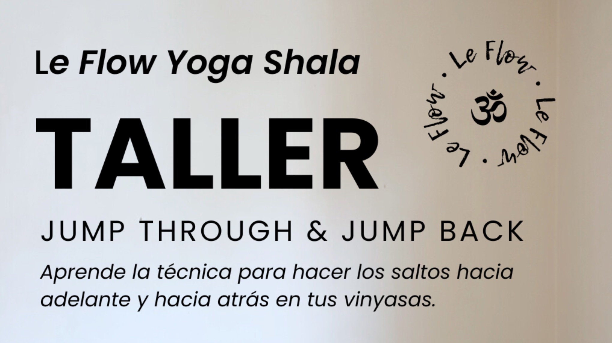 TALLER DE VINYASAS: Jump through & Jump back
