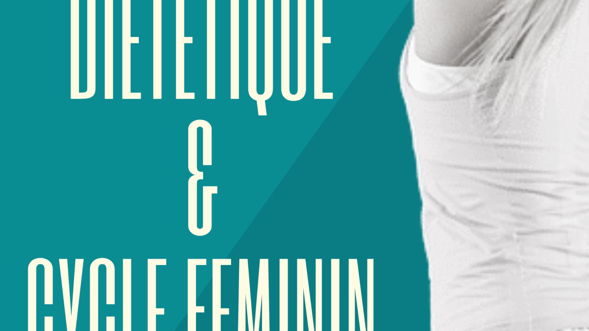 Pilates Diététique et Cycle féminim