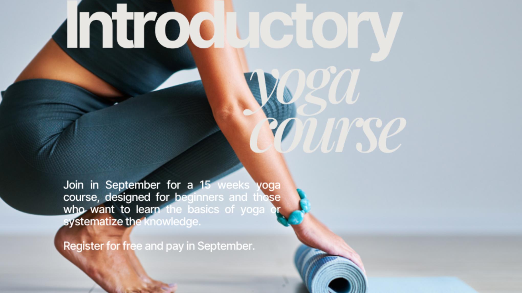Introductory yoga course  - open entry