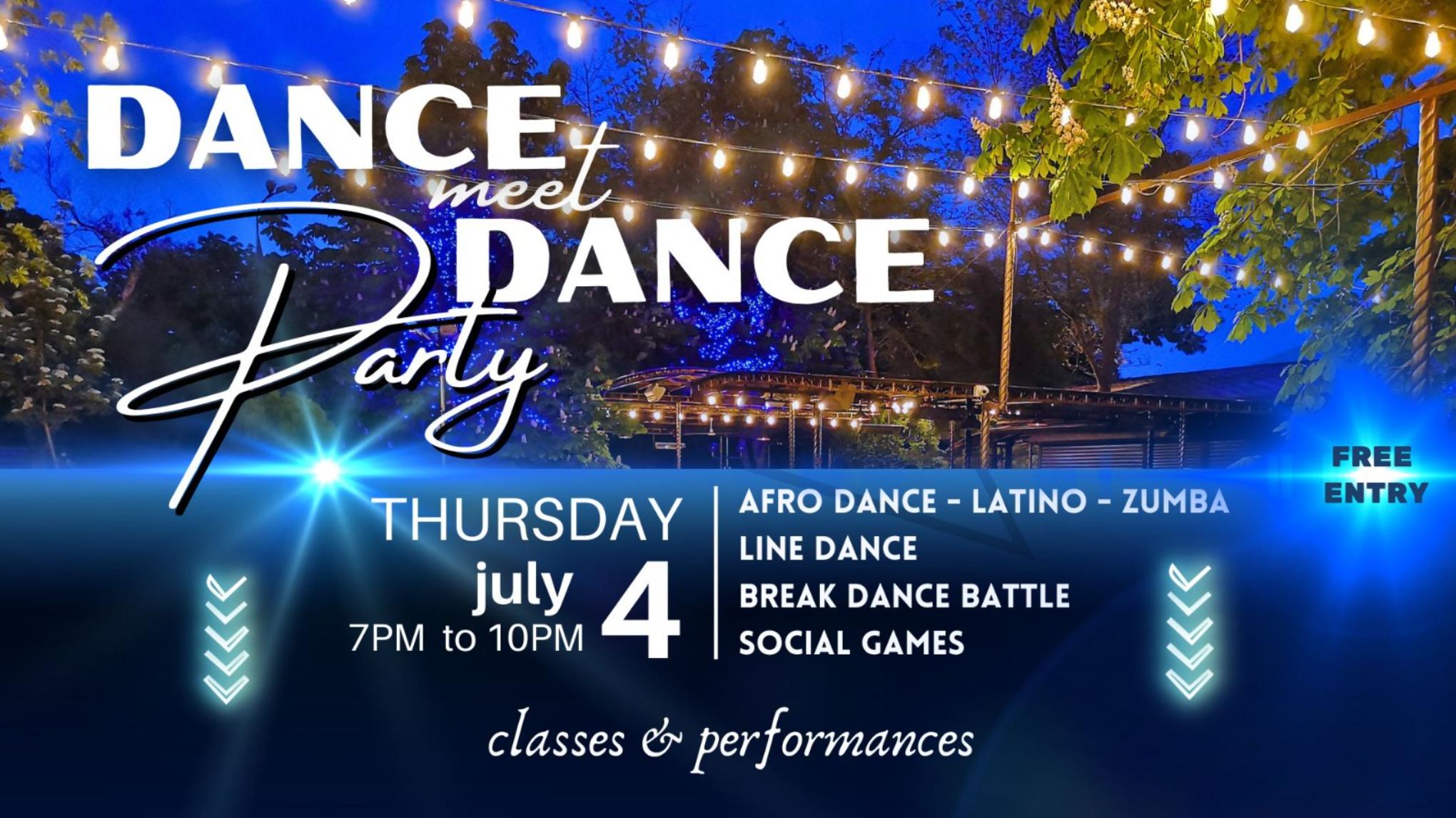 DANCE MEET DANCE PARTY_ JULY 4TH from 7PM TO 10PM