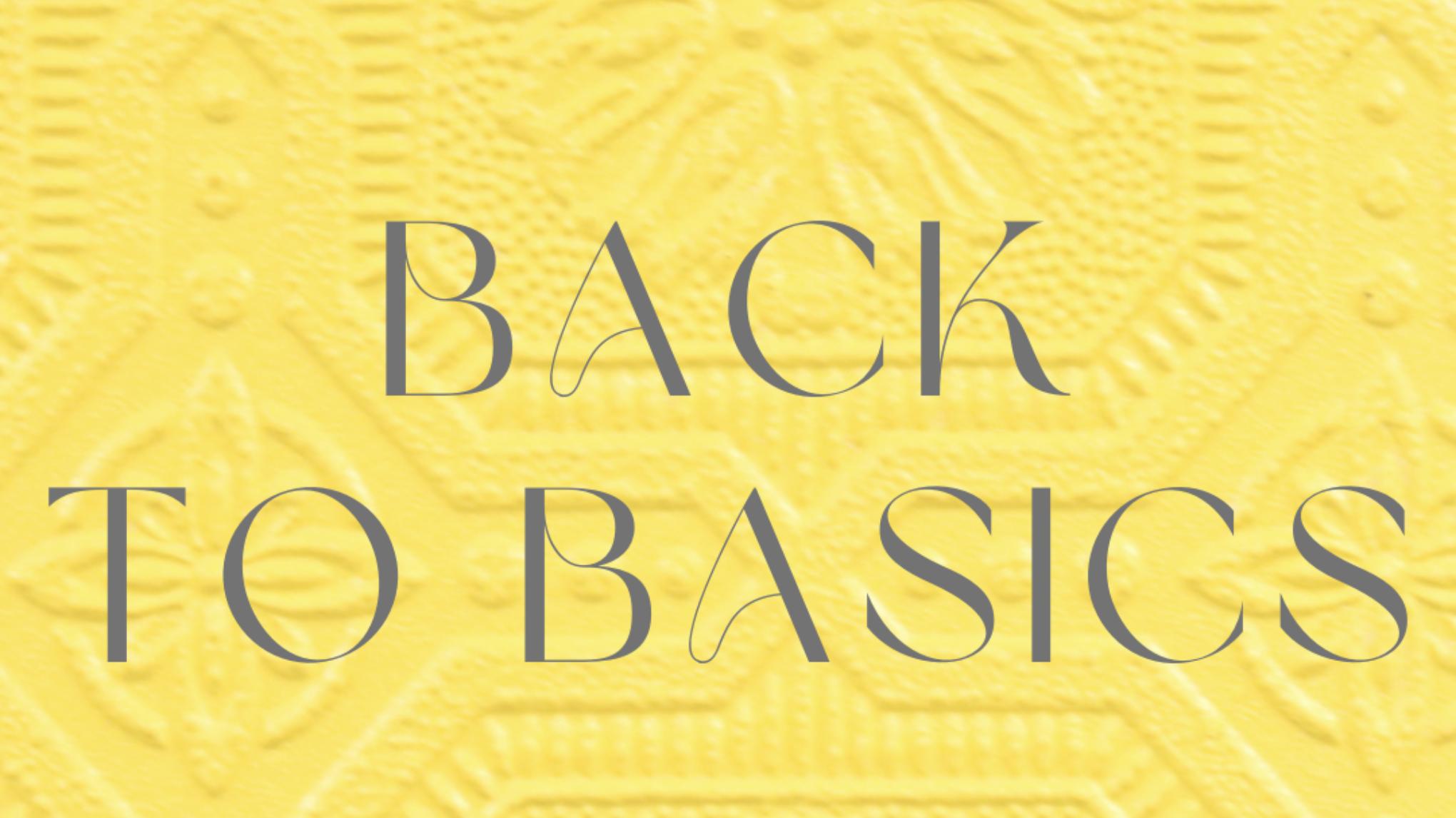 Back to basics - atelier de rentrée