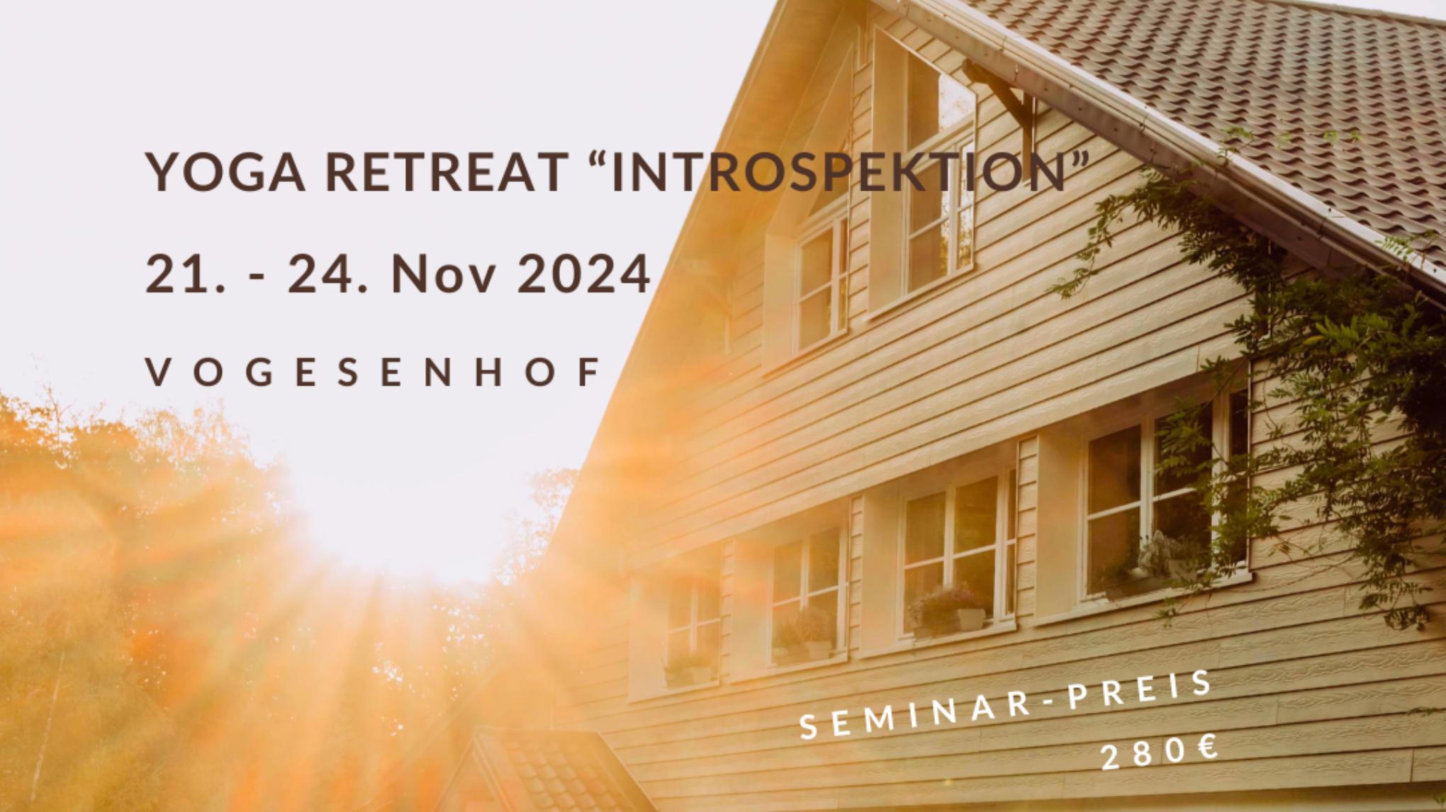 Yoga Retreat "Introspektion & Vision Board" 21 - 24 Nov 2024 im Vogesenhof