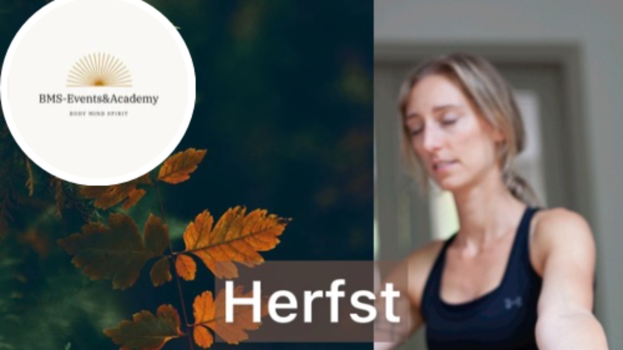 GEANNULEERD wegens omstandigheden BMS-events&academy yin 3.3 metaal element