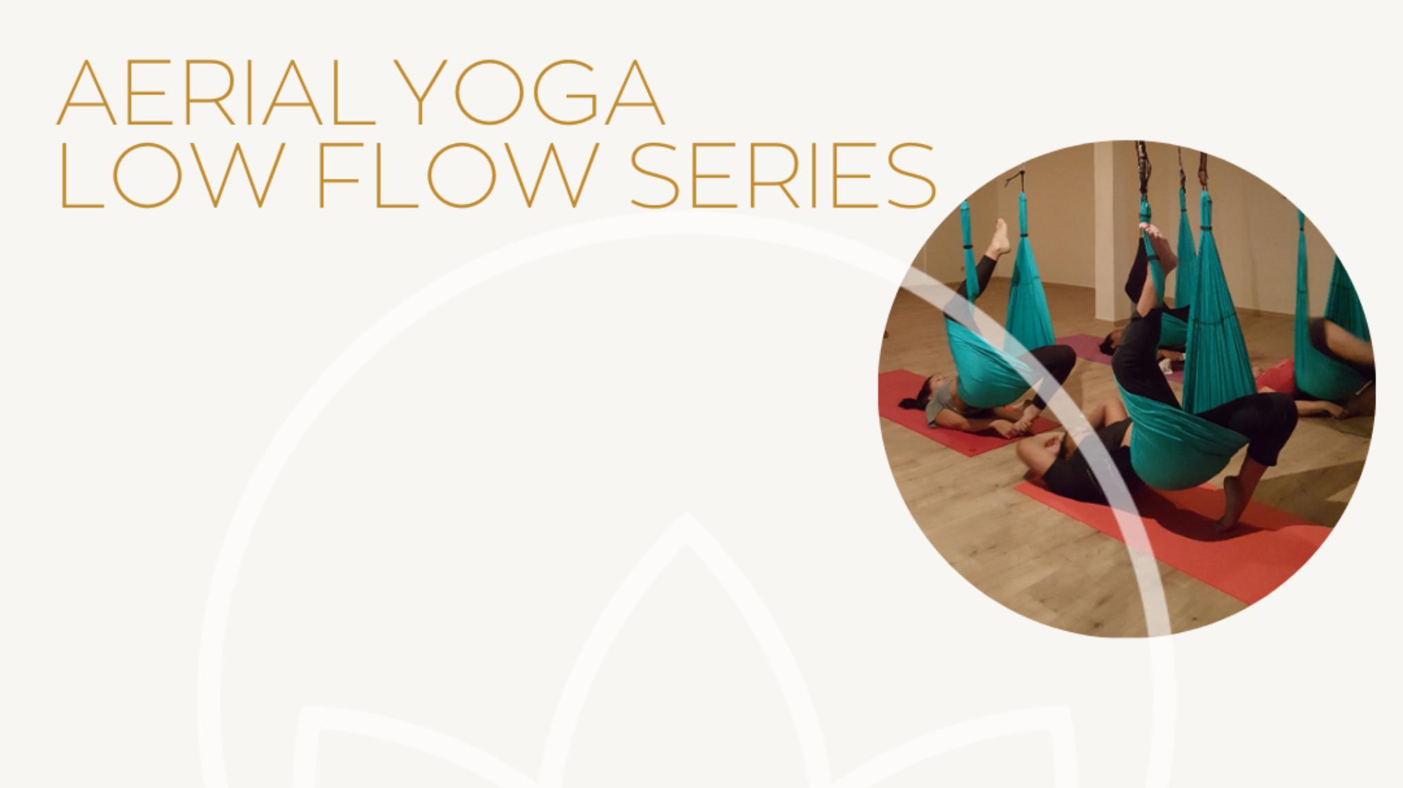 Aerial Yoga Low Flow Series