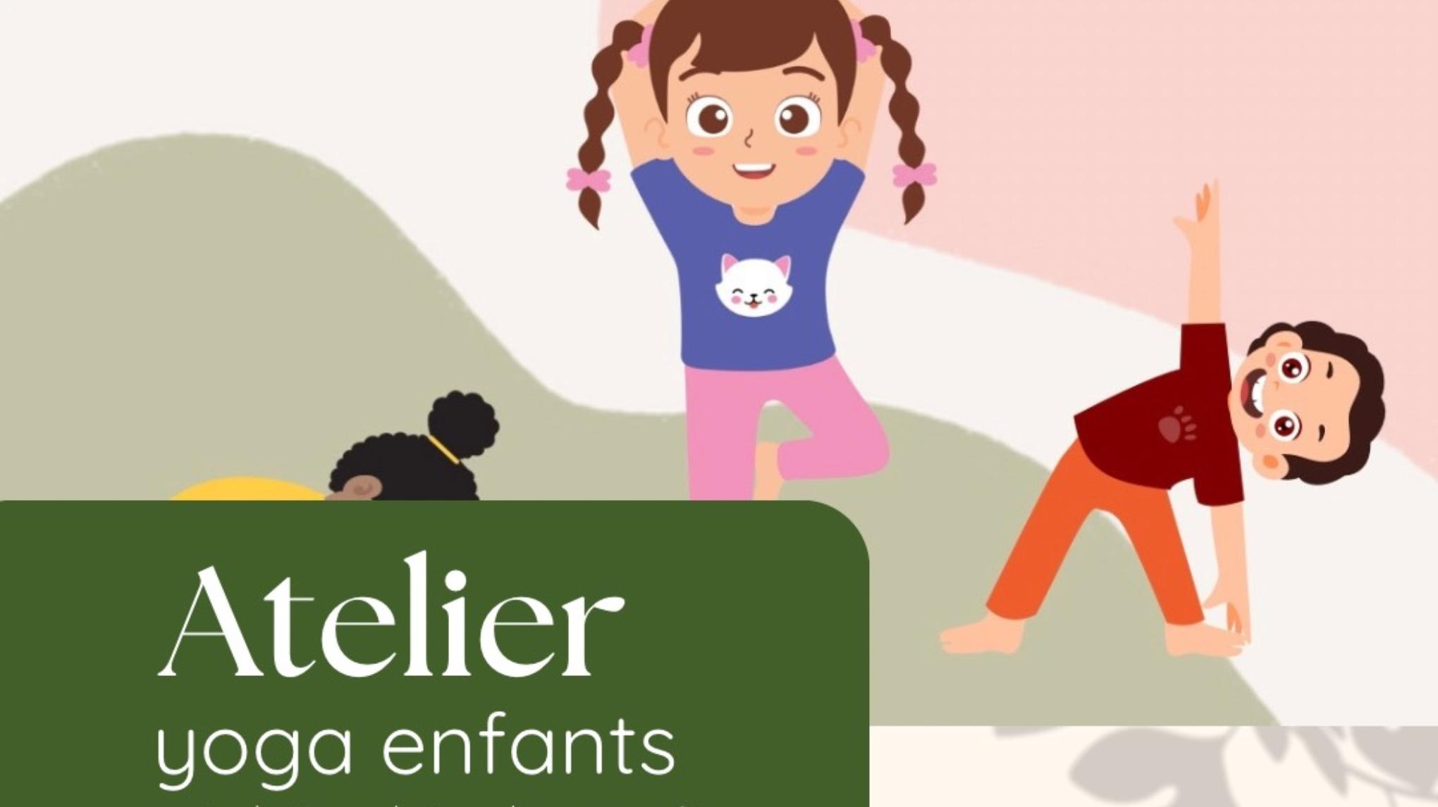Atelier yoga enfants : 40 euros