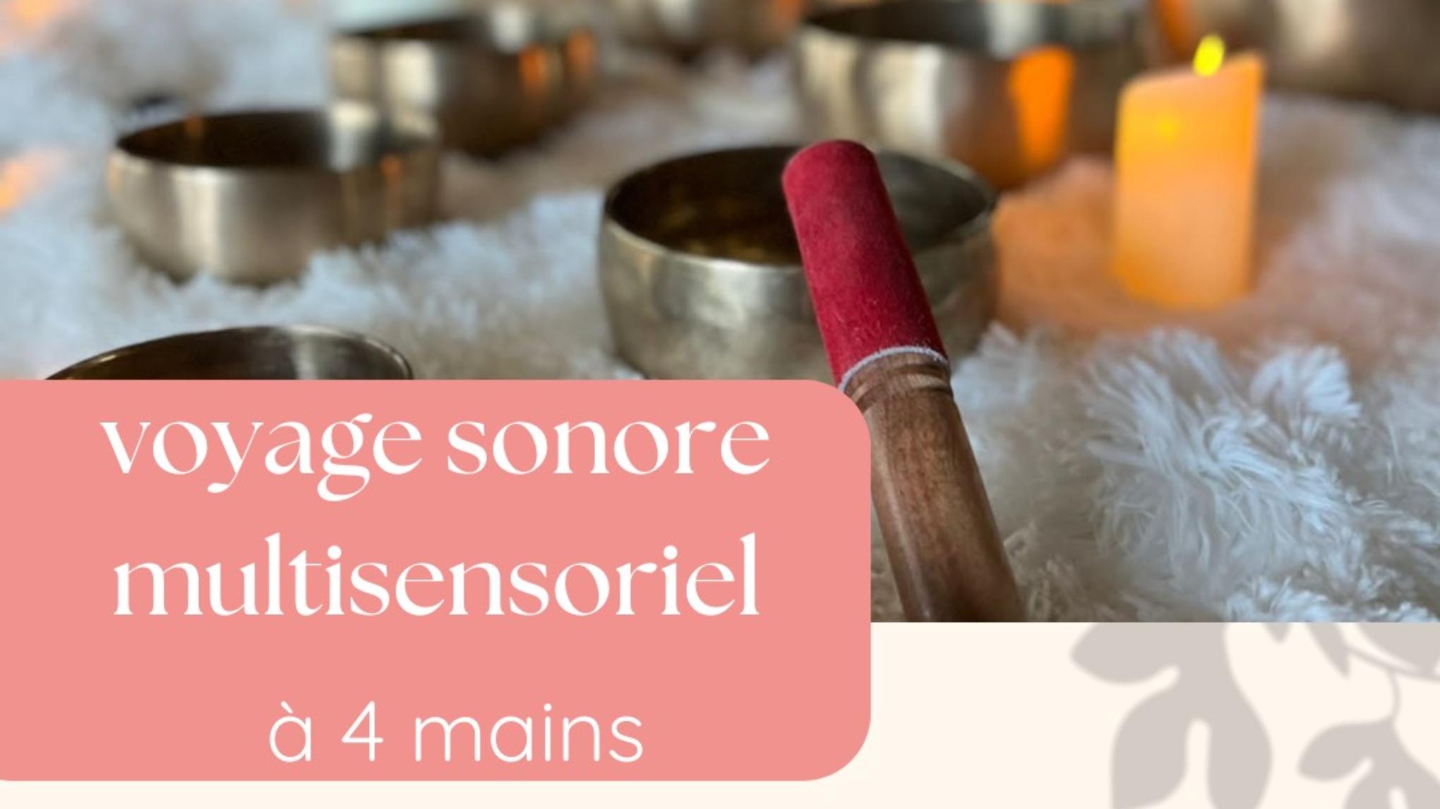 Atelier voyage sonore multisensoriel : 35 euros