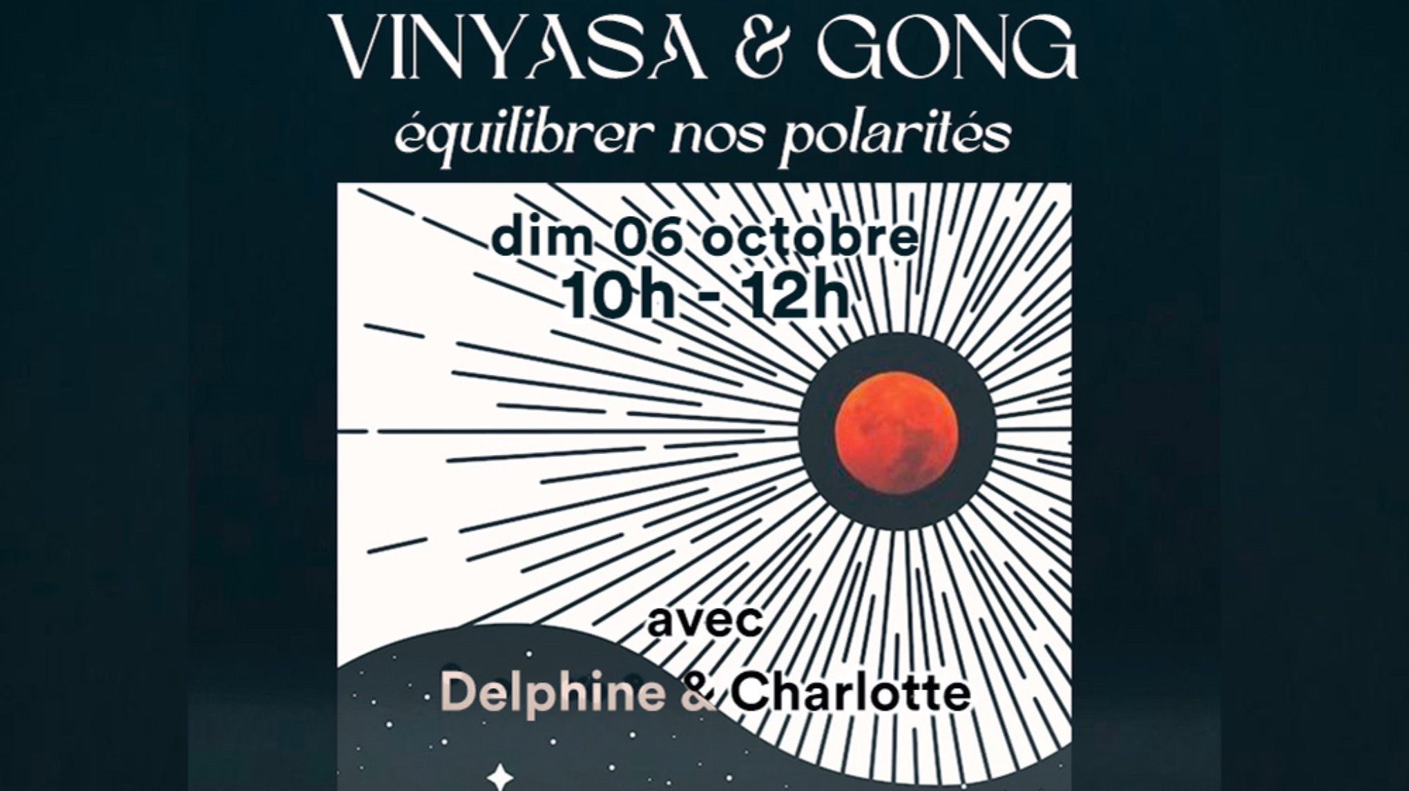 Vinyasa et Gong : Équilibrer nos Polarités, Delphine Saïdi & Charlotte Wood