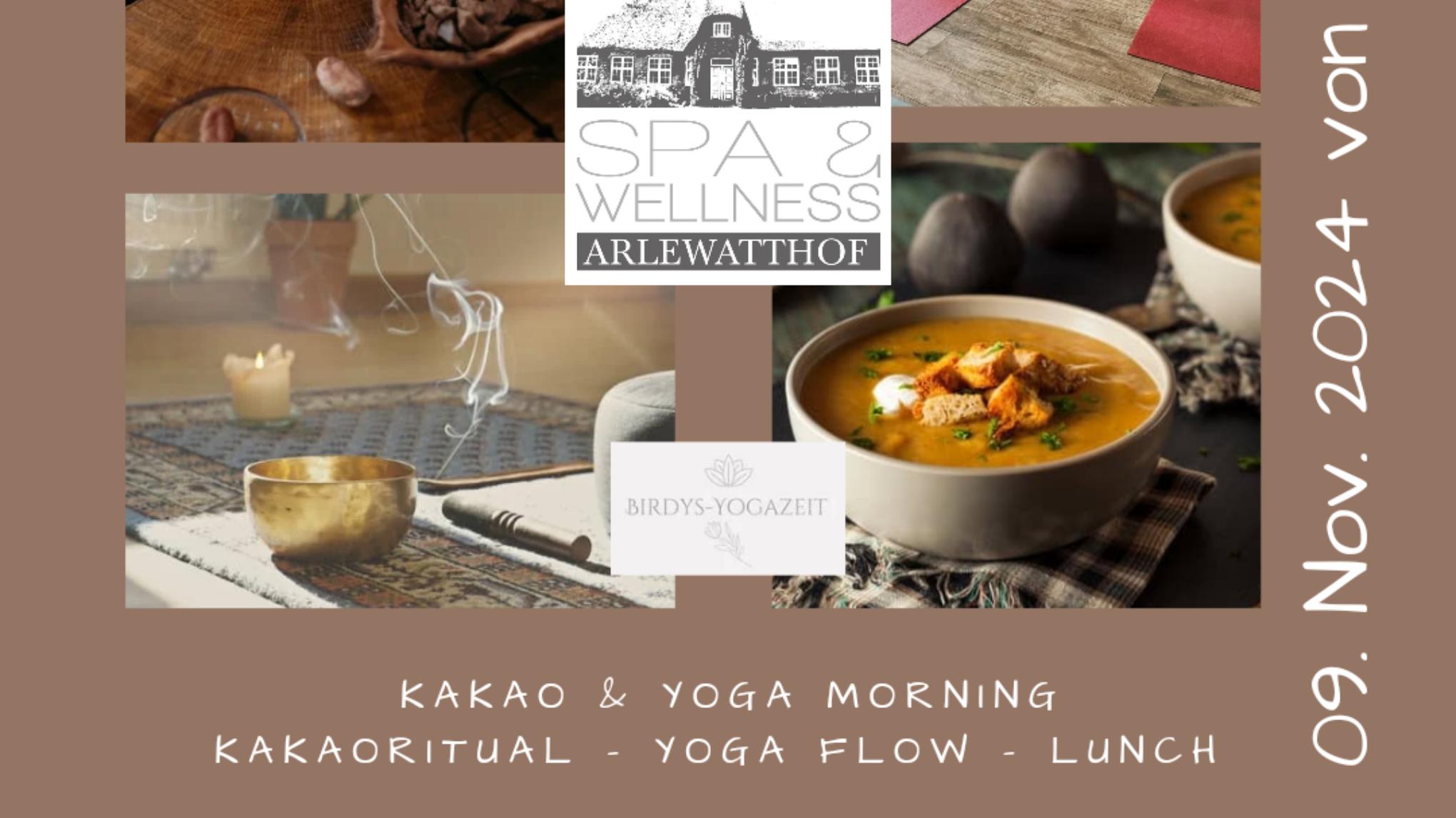 KAKAOritual & Yoga Morning 09.11.2024 Wellness Haubarg in Arlewatt