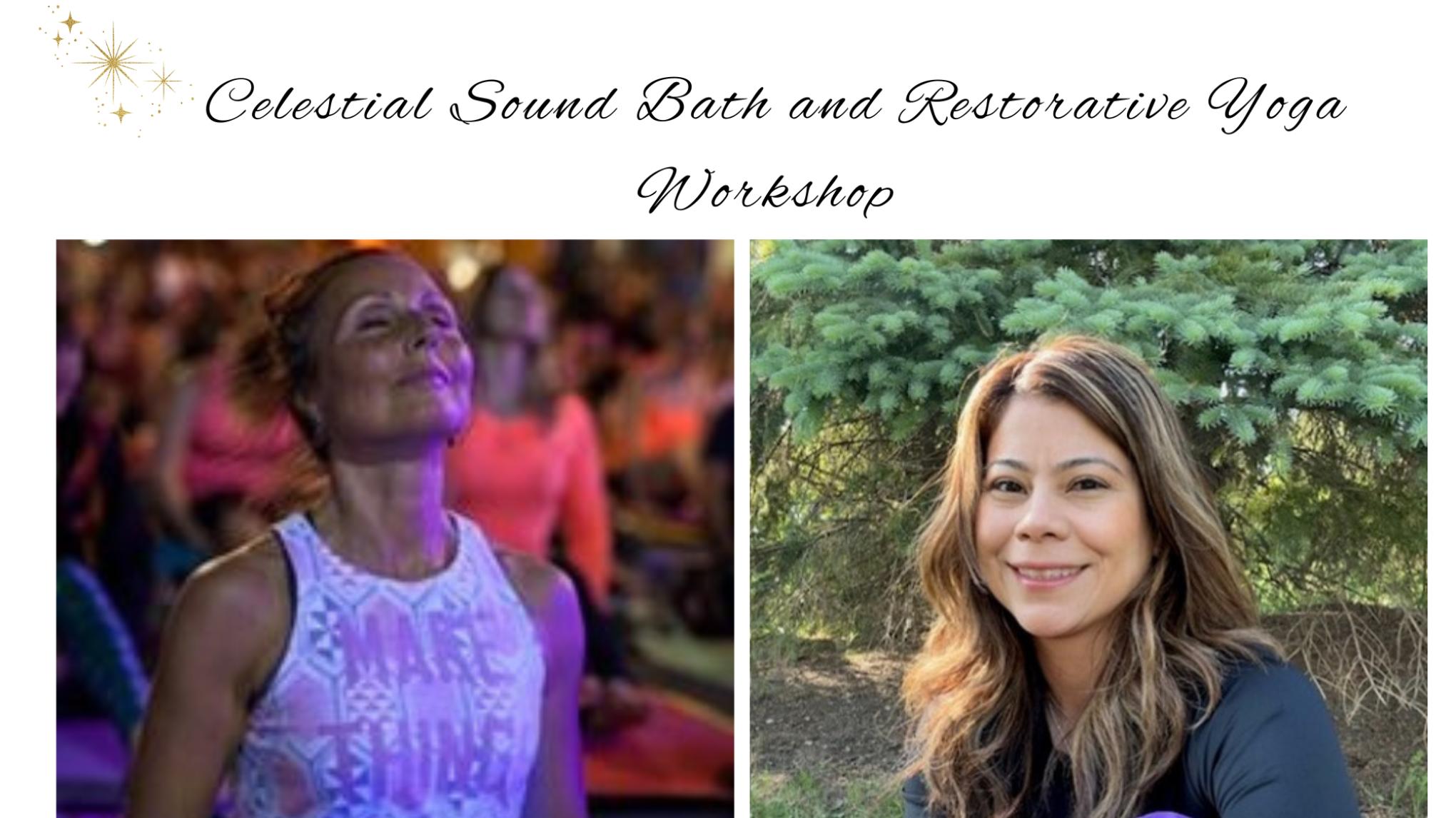 SOLD OUT- Celestial Sound Bath & Restorative Yoga Workshop with Kim & Venus