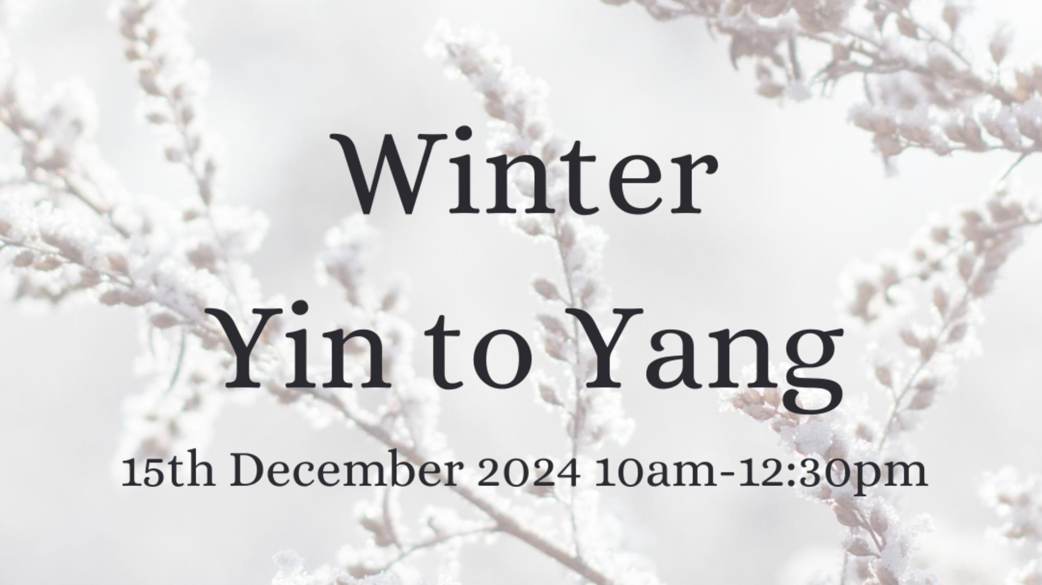 Winter Yin to Yang
