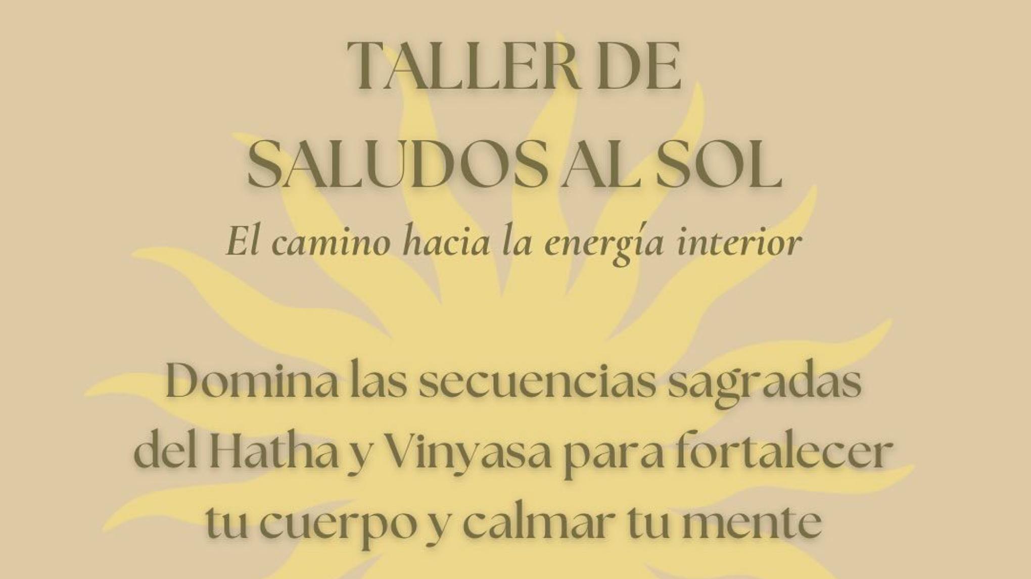 Taller de saludos al sol - El camino hacia la energía interior
