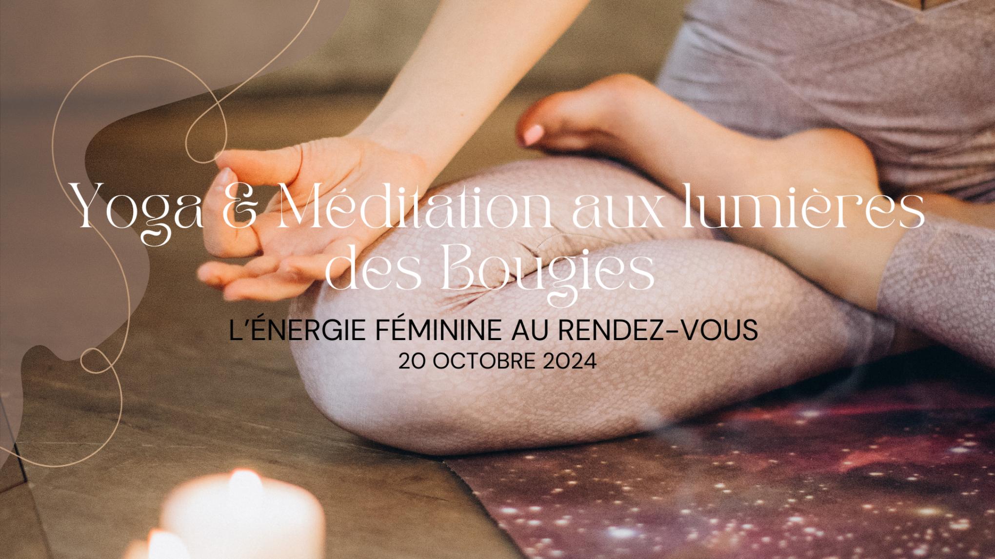 Yoga & Méditation aux lumières des Bougies