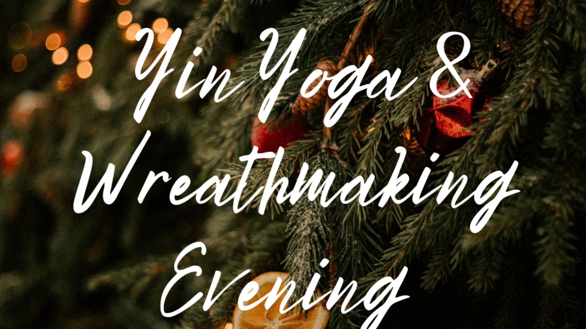 Christmas Yin Yoga & Weathmaking