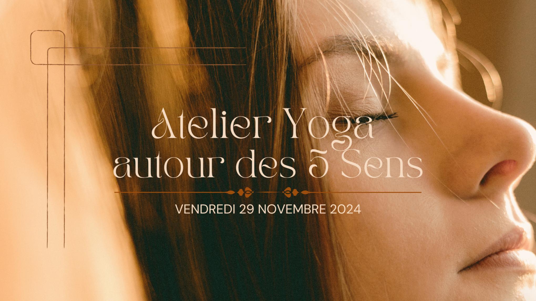 Atelier Yoga autour des Cinq Sens