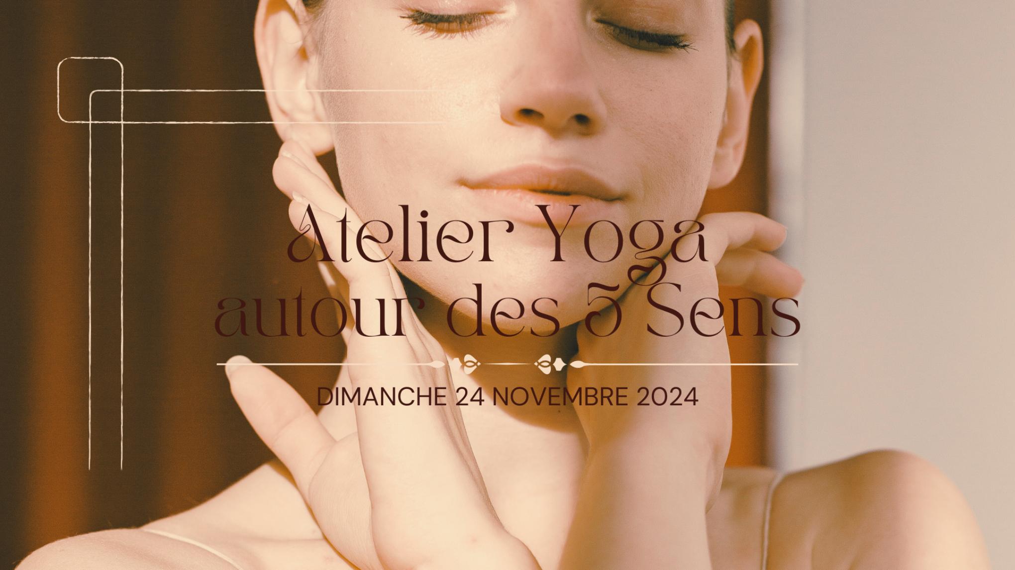Atelier Yoga autour des Cinq Sens